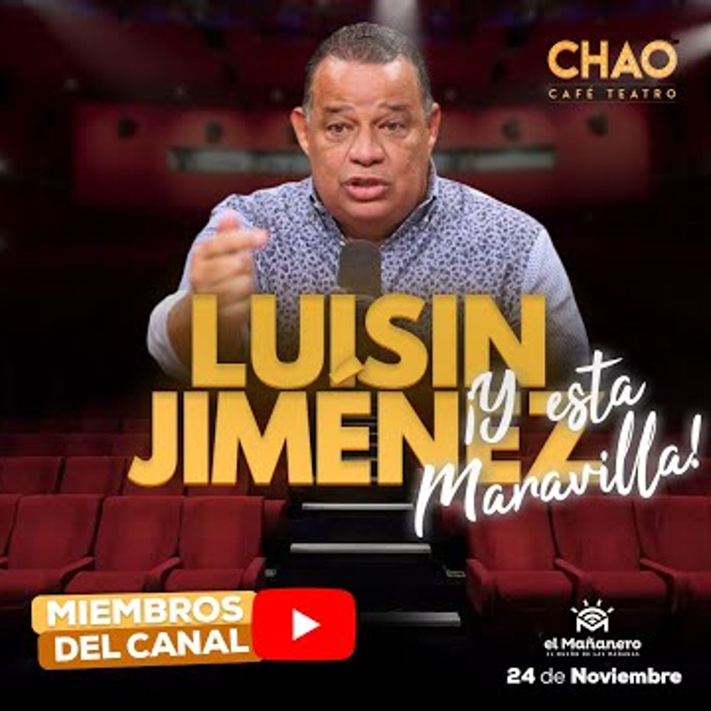 16. Luisin Jiménez ¡Y esta Maravilla!