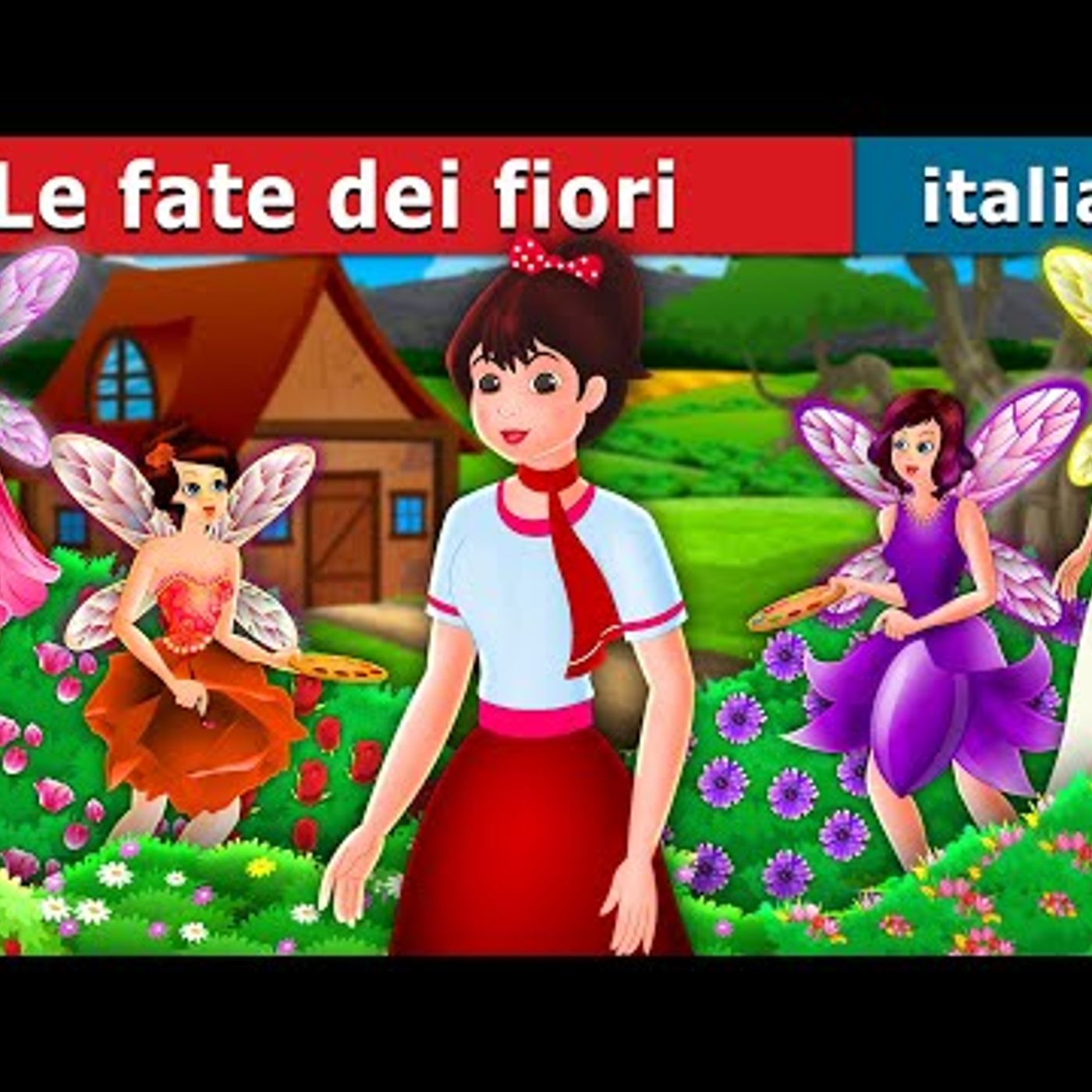 095. Le fate dei fiori  The Flower Fairies Story  Fiabe Italiane episode artwork