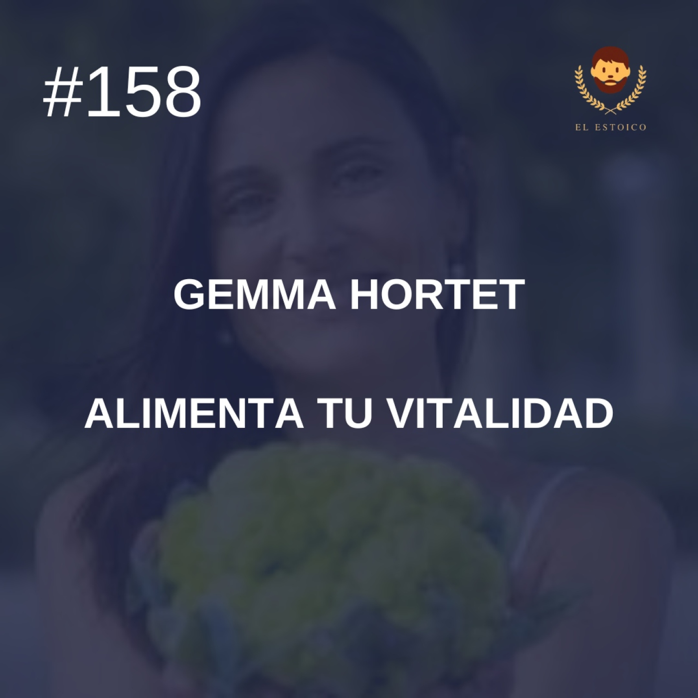 #158: Gemma Hortet: Alimenta tu vitalidad