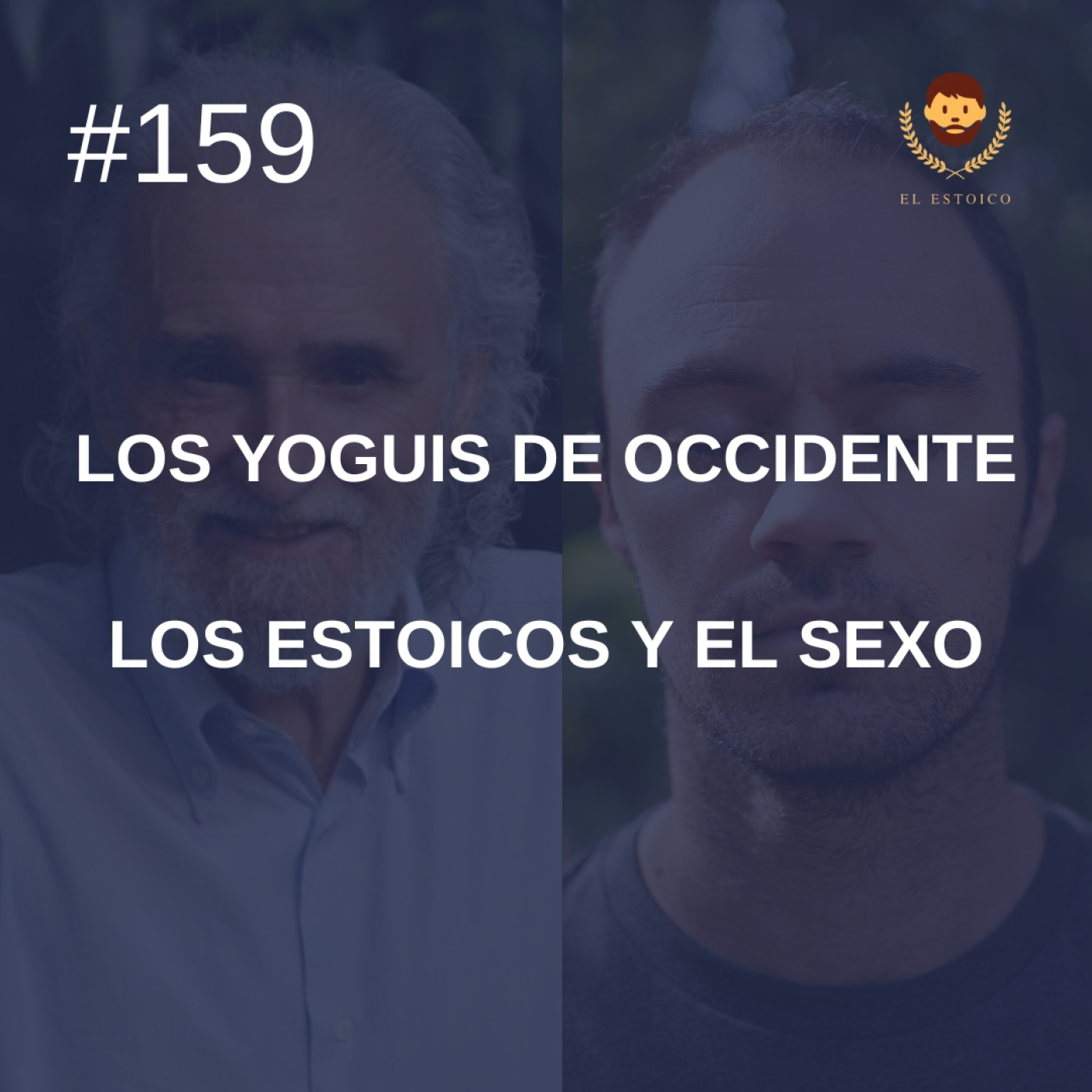 #159: Los estoicos y el sexo, con Ramiro Calle (Los Yoguis de Occidente)