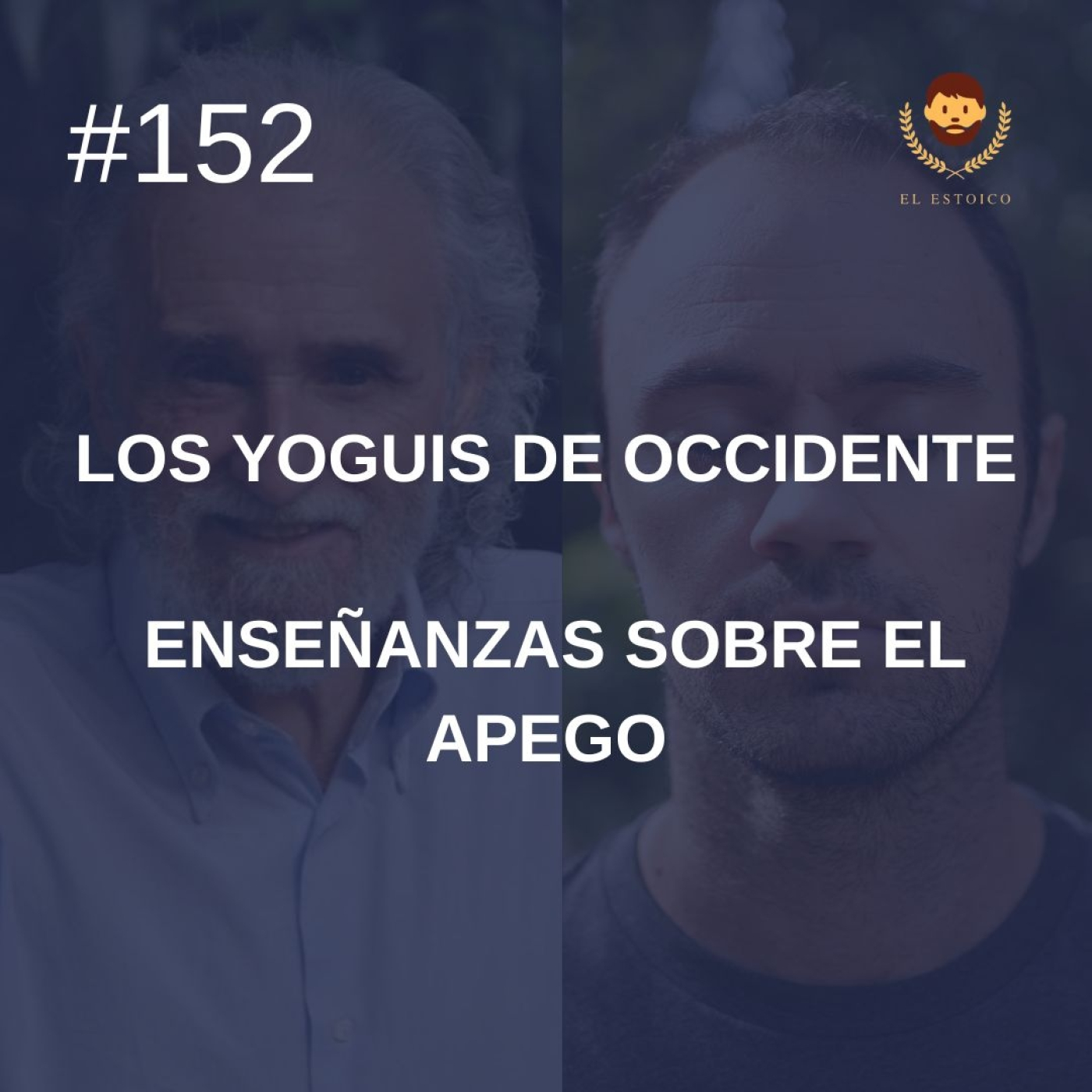 #152 - Enseñanzas sobre el apego: Los Yoguis de Occidente (con Ramiro Calle) episode artwork