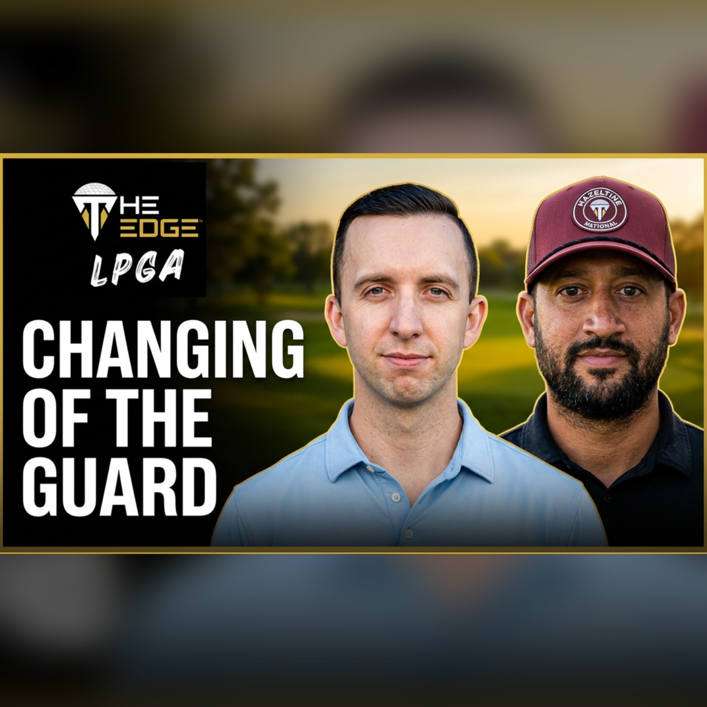 A Changing of the Guard at Hazeltine episode artwork