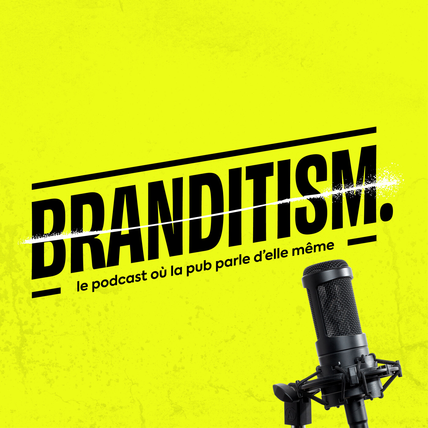 BRANDITISM™ podcast artwork
