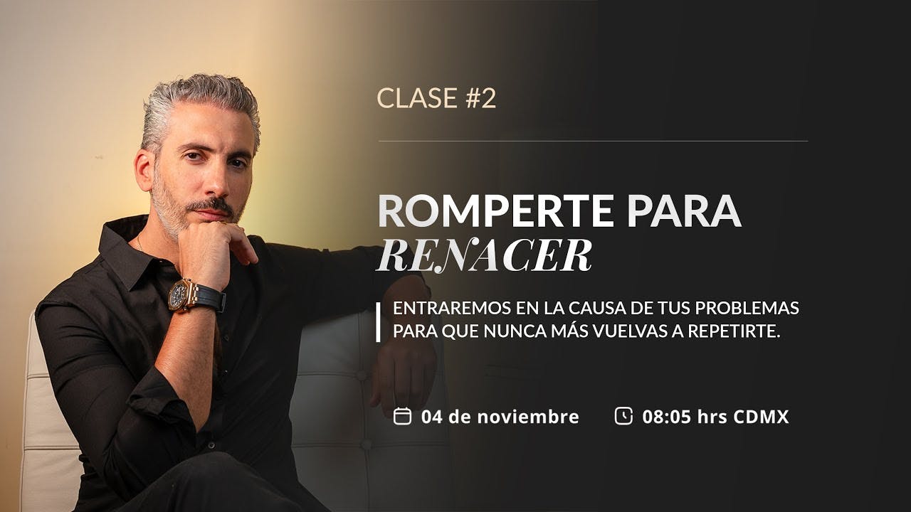 Romperte para reconstruirte- Replay Clase gratuita # 2: Desafío Amor Bonito