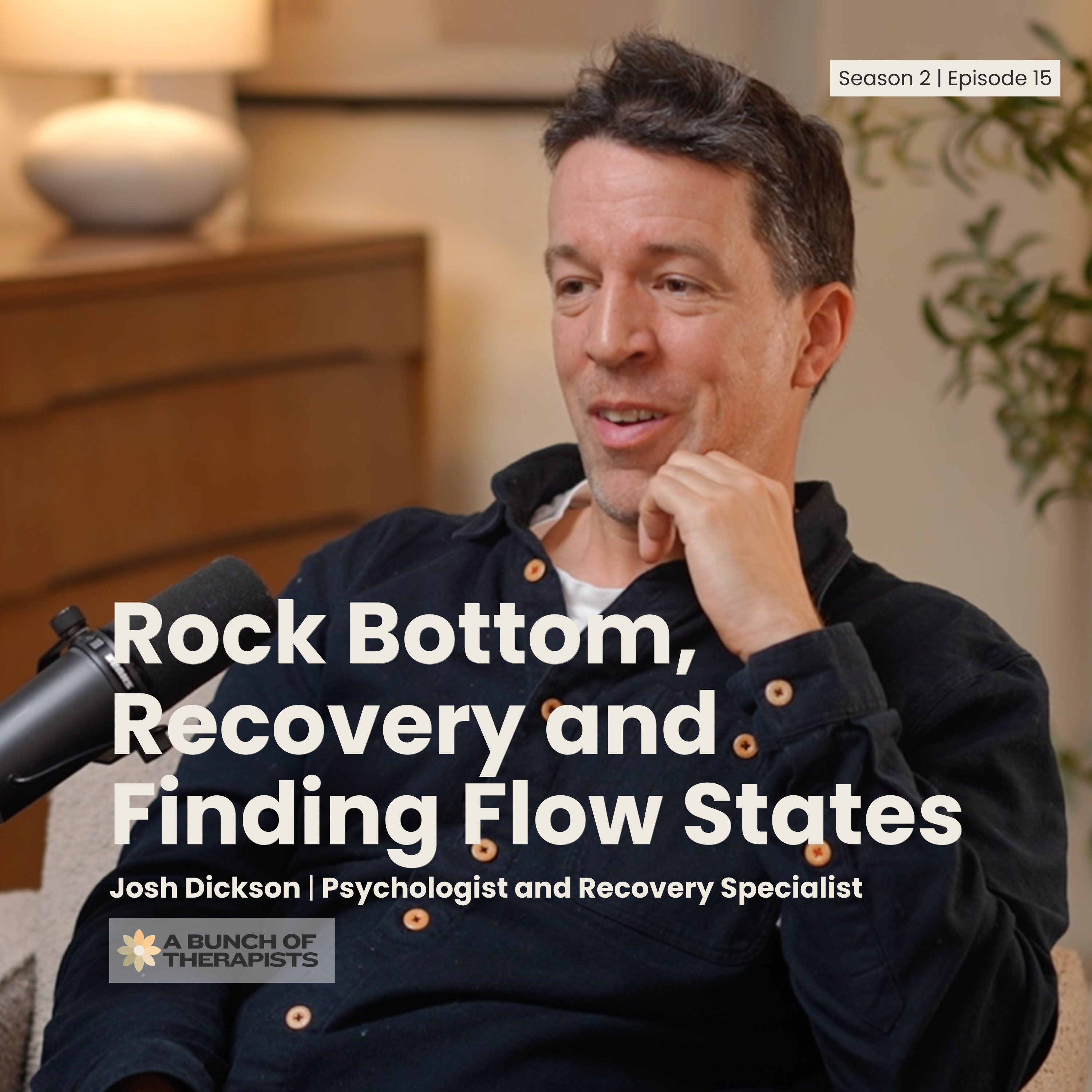 Rock Bottom, Recovery and Finding Flow States | Josh Dickson episode artwork
