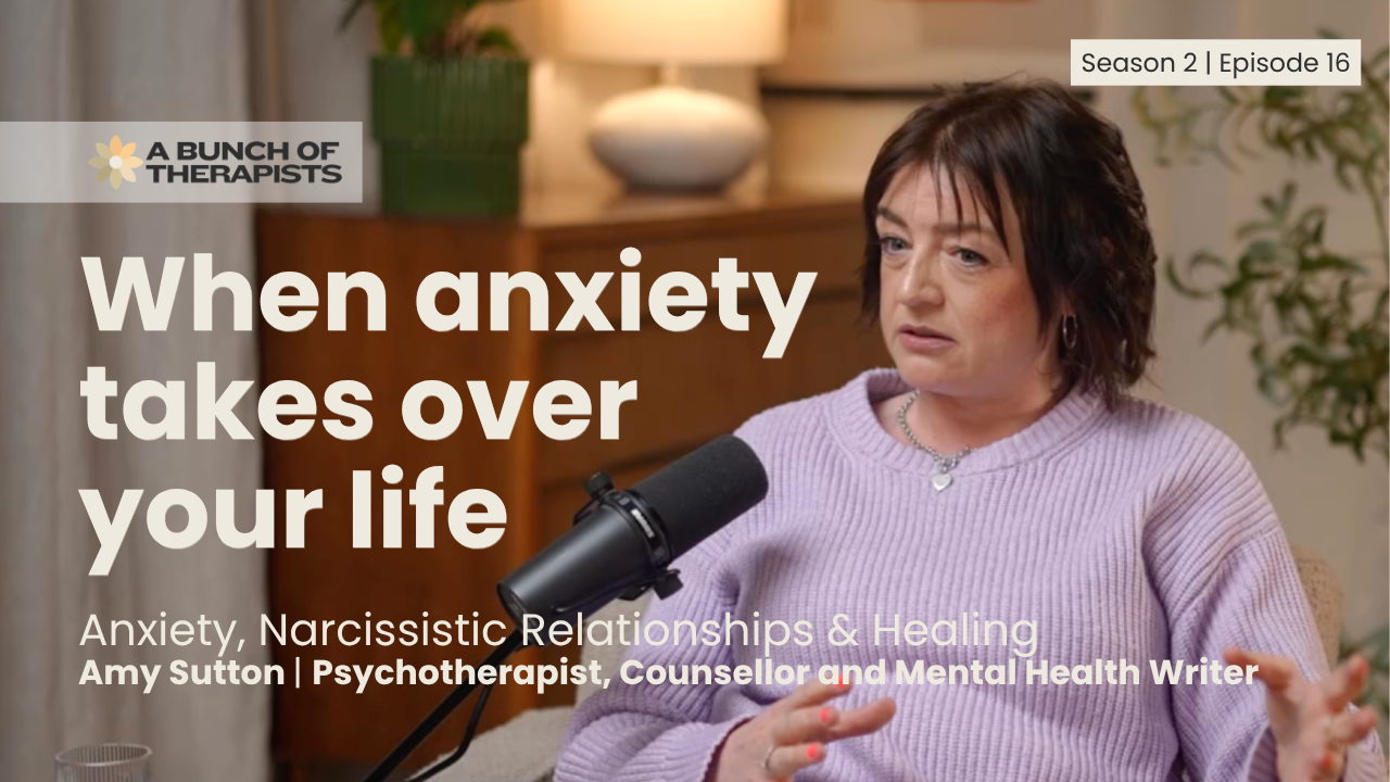 Anxiety, Narcissistic Relationships & Healing | Amy Sutton