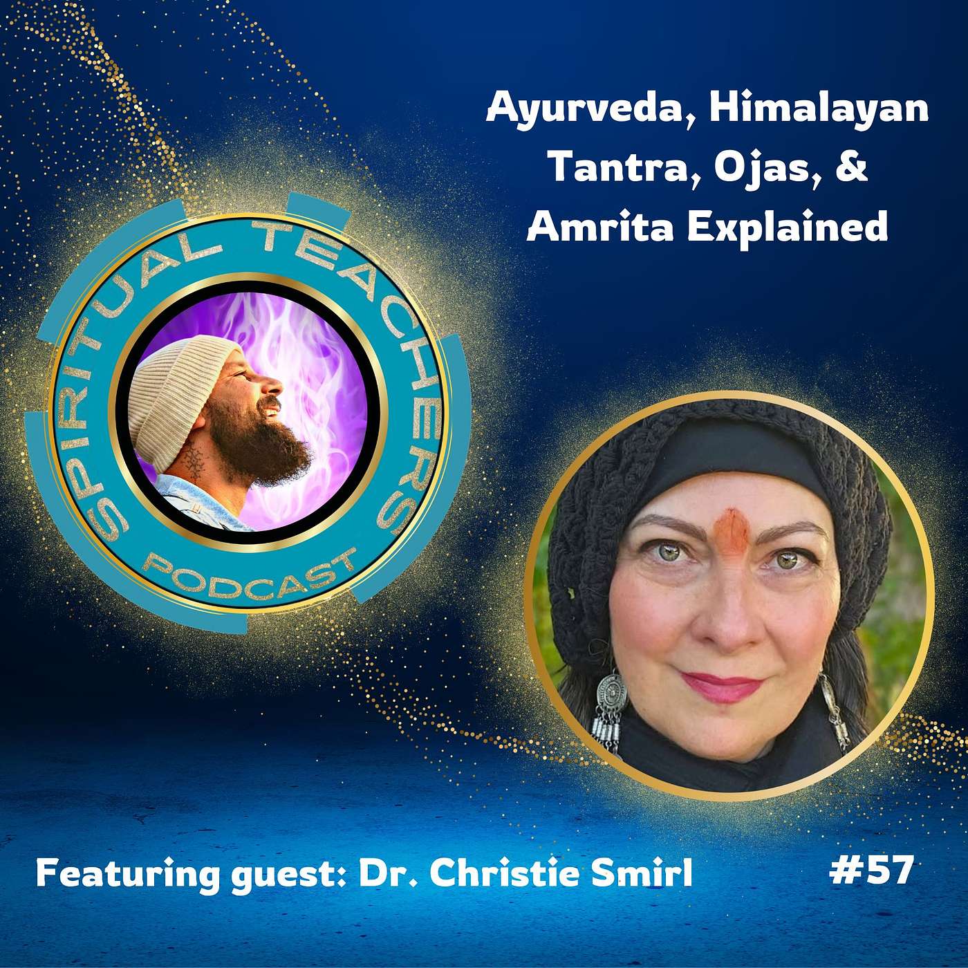 Ayurveda, Himalayan Tantra, Ojas, & Amrita Explained - STP 57 episode artwork