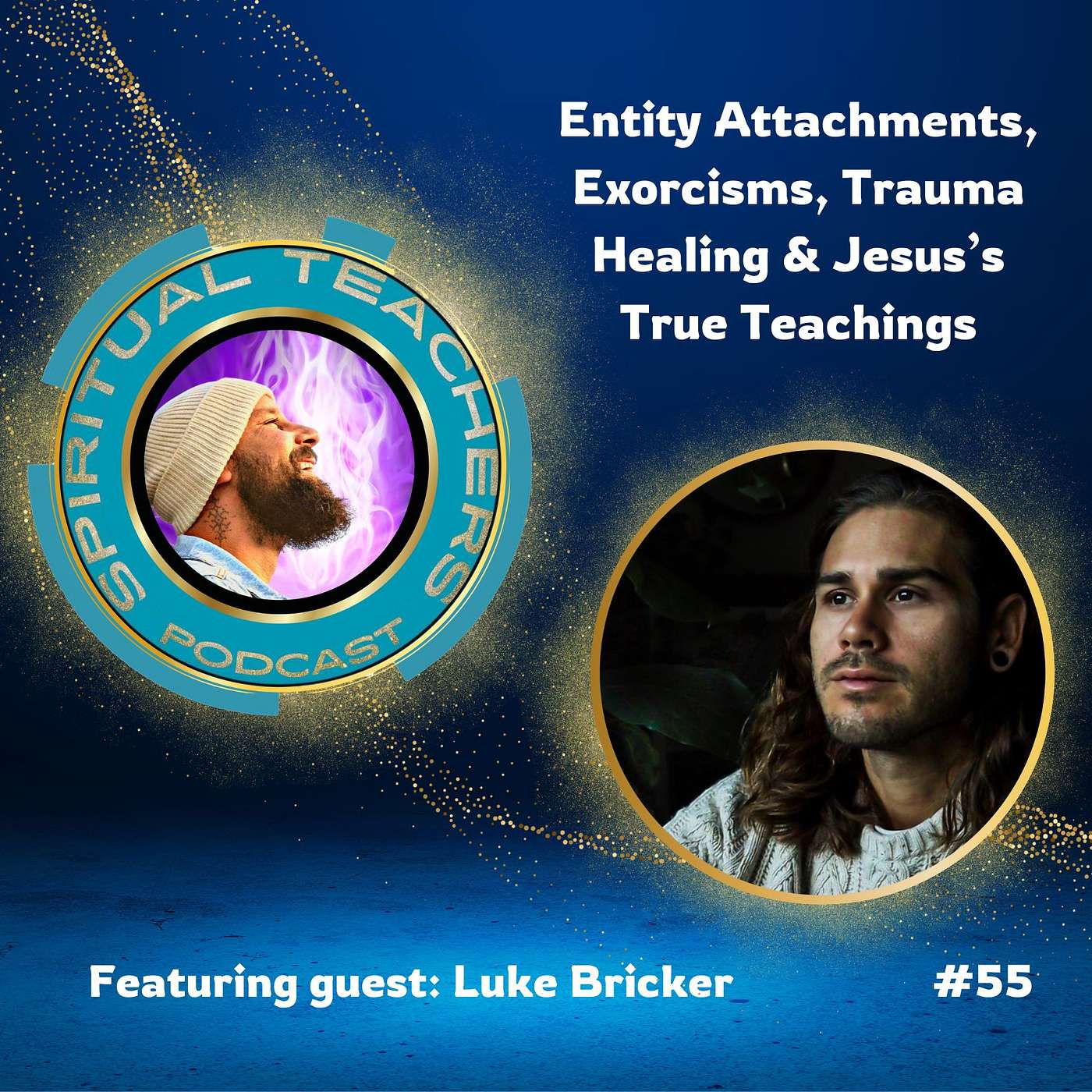 Entity Attachments, Exorcisms, Trauma Healing & Jesus’s True Teachings - STP 55 episode artwork