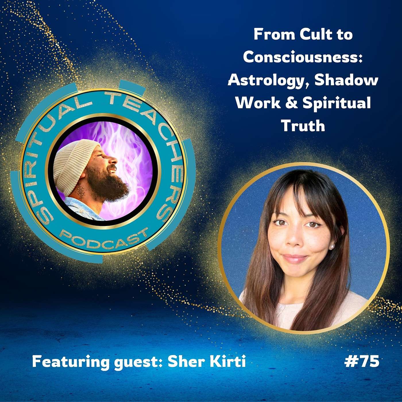 From Cult to Consciousness: Astrology, Shadow Work & Spiritual Truth - STP 75 episode artwork