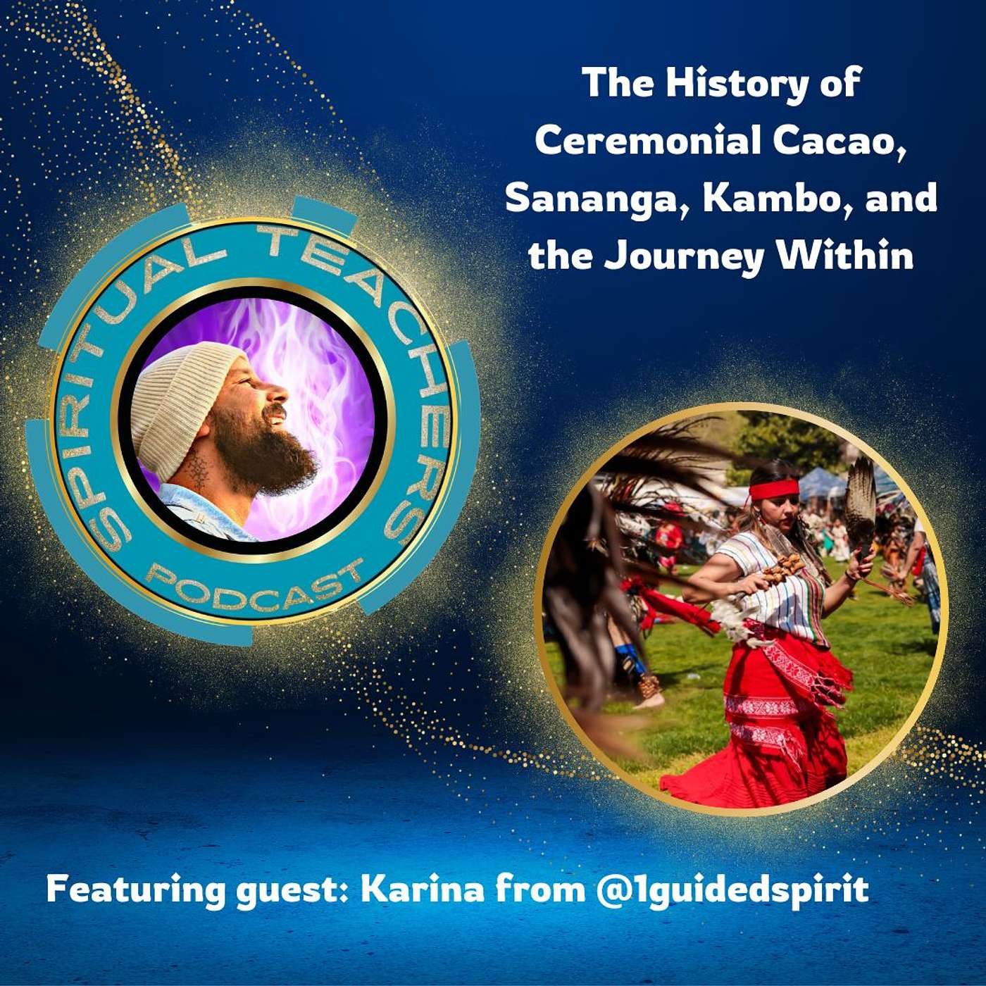 The History of Ceremonial Cacao, Sananga, Kambo, and the Journey Within - STP 28