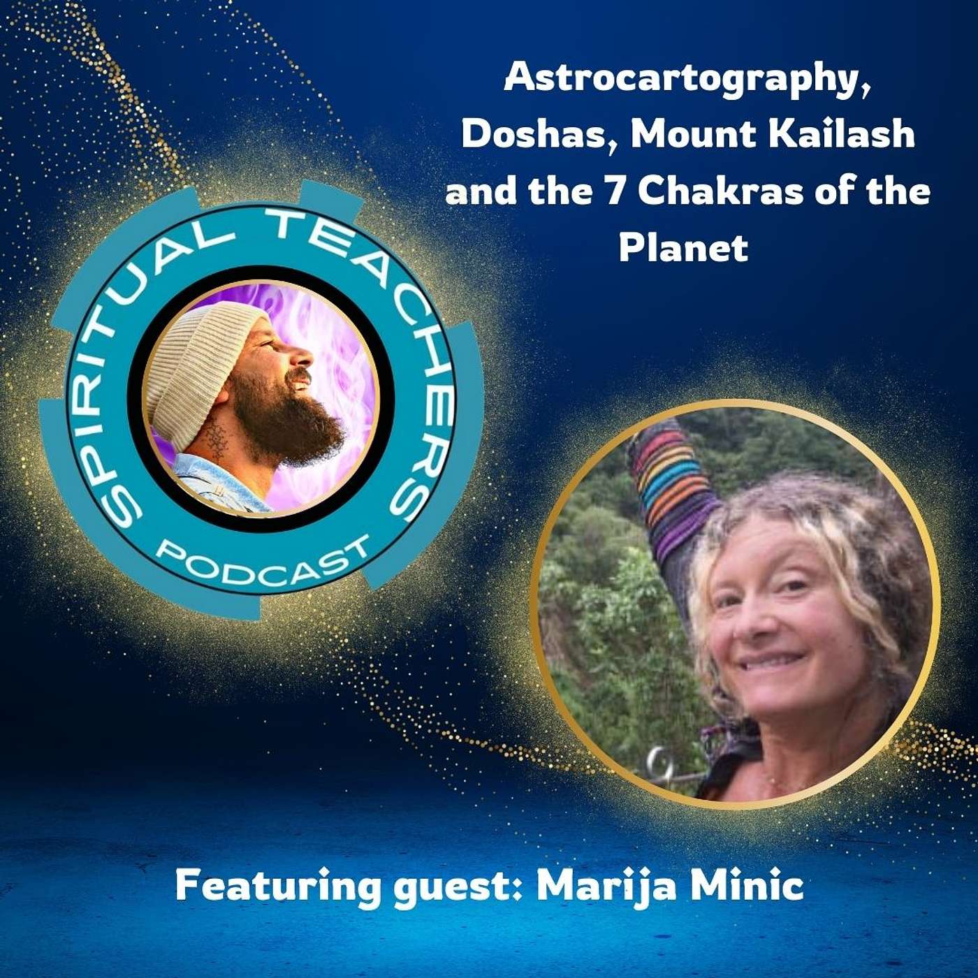 Astrocartography, Doshas, Mount Kailash and the 7 Chakras of the Planet - STP 9 episode artwork