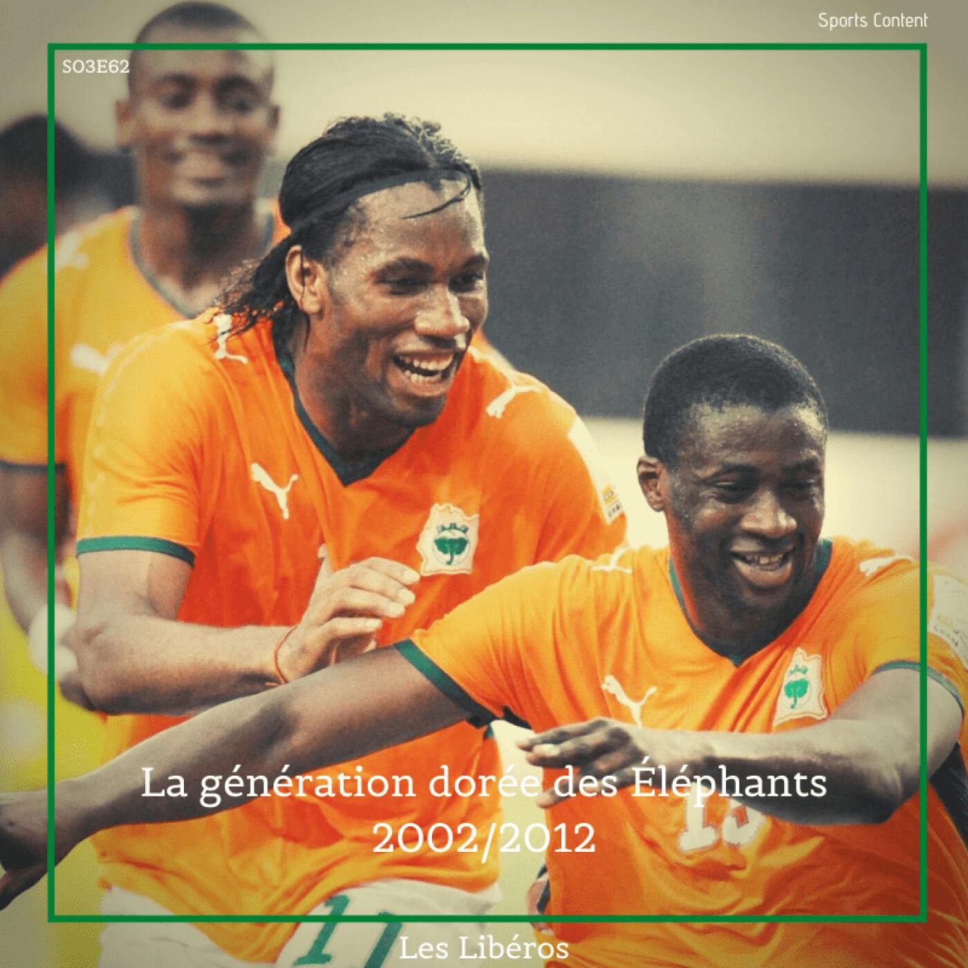 La génération dorée des Eléphants (2002/2012) episode artwork