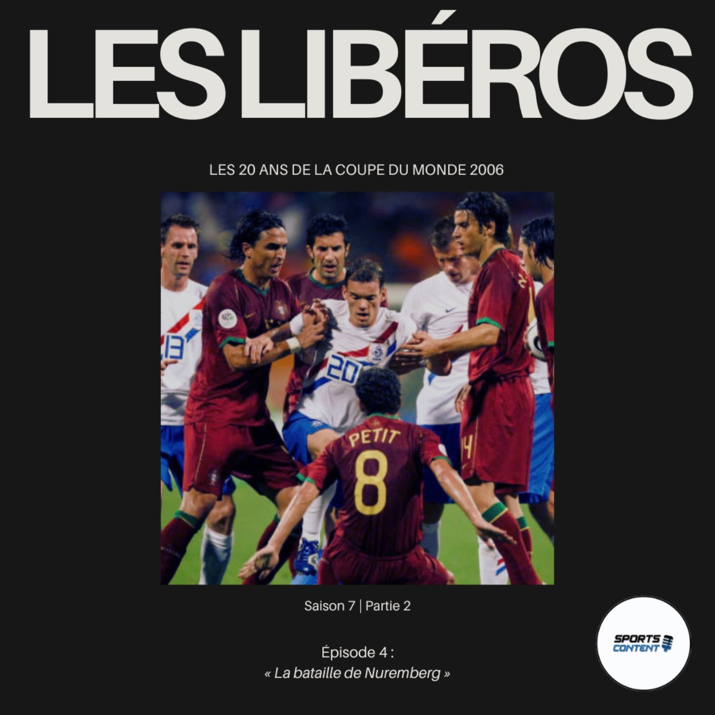 Les 20 ans de la Coupe du monde 2006 | Épisode 4 : La bataille de Nuremberg