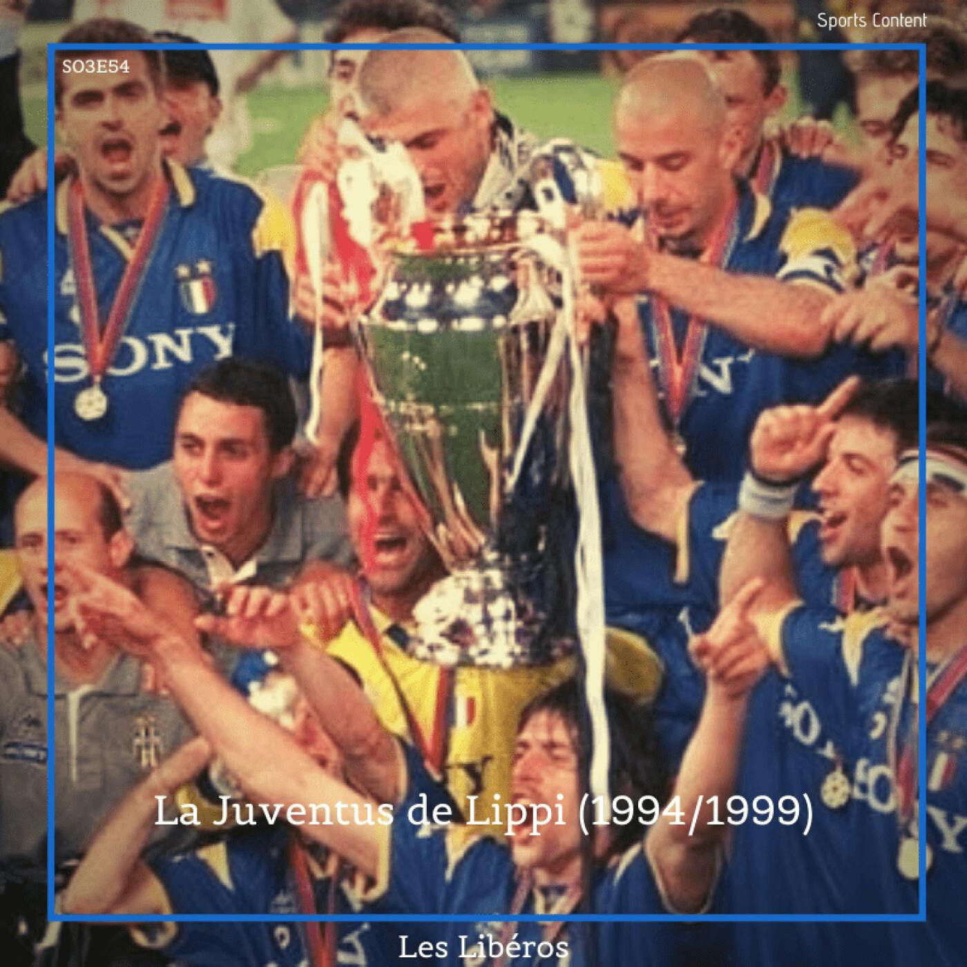 La Juventus de Lippi (1994/1999) episode artwork