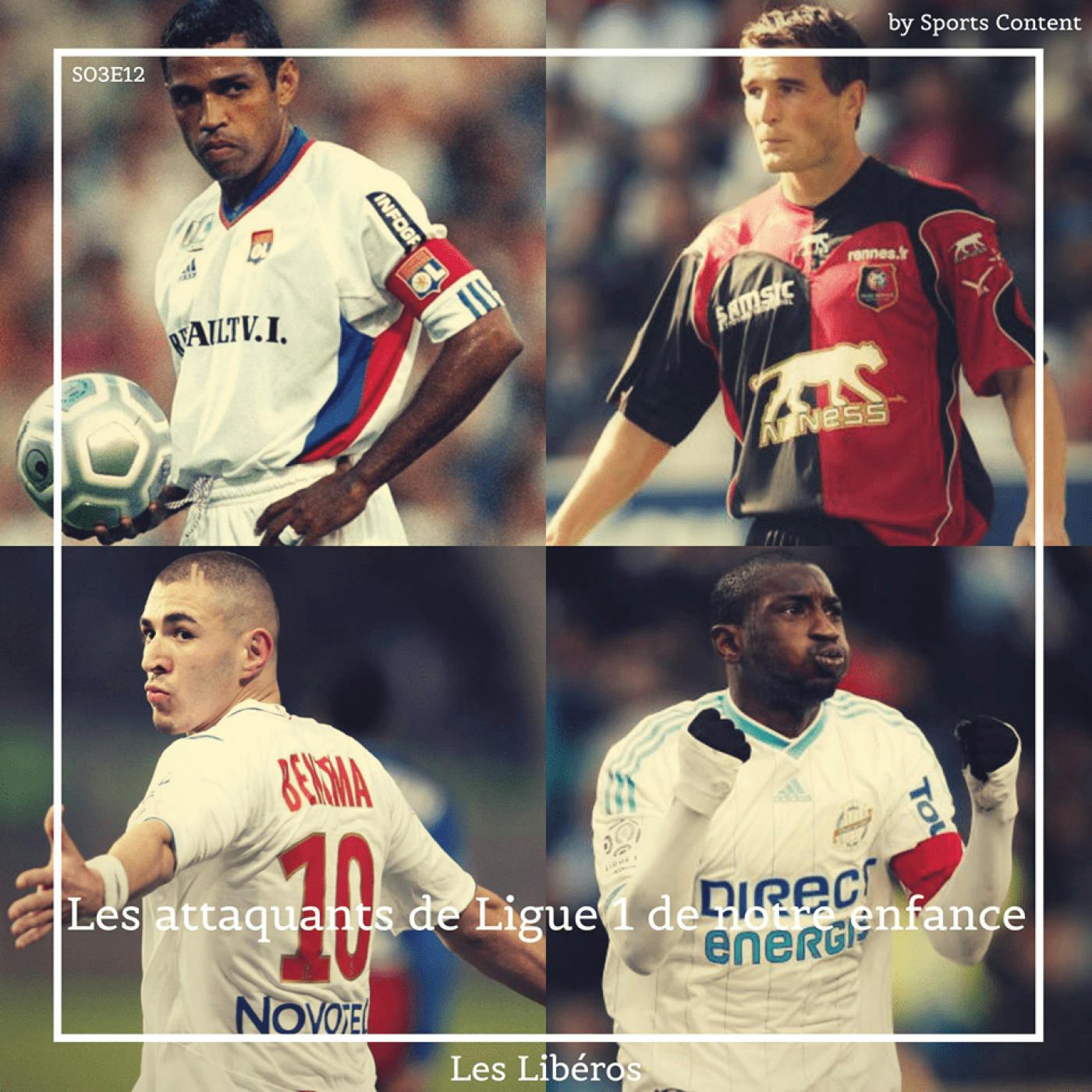 Les attaquants de Ligue 1 de notre enfance ! episode artwork