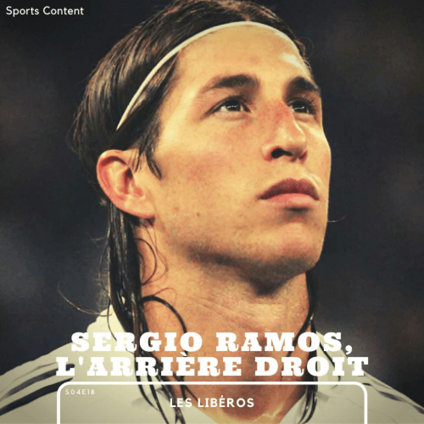 Sergio Ramos, l'arrière latéral droit episode artwork