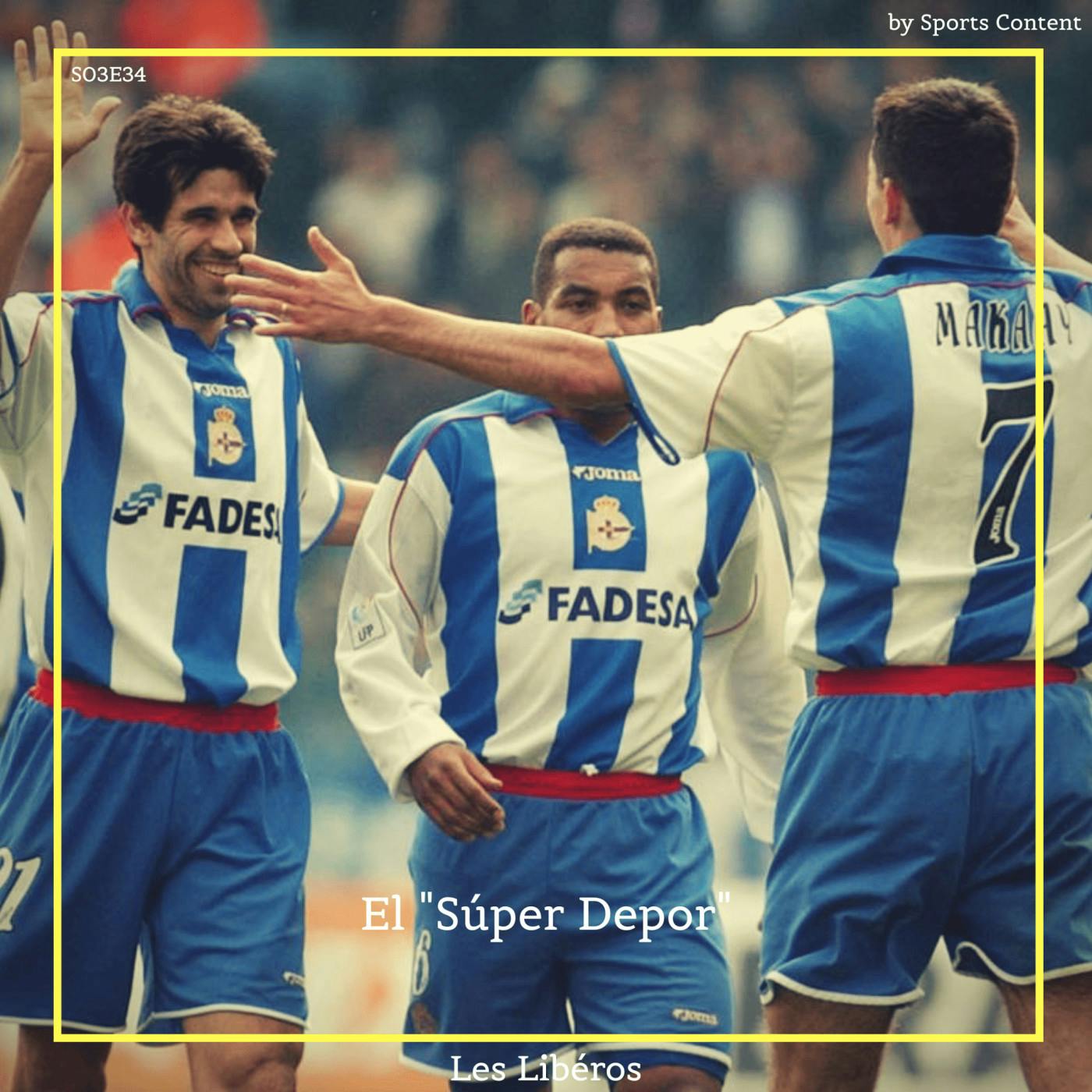 Le "Super Depor" de La Corogne ! episode artwork