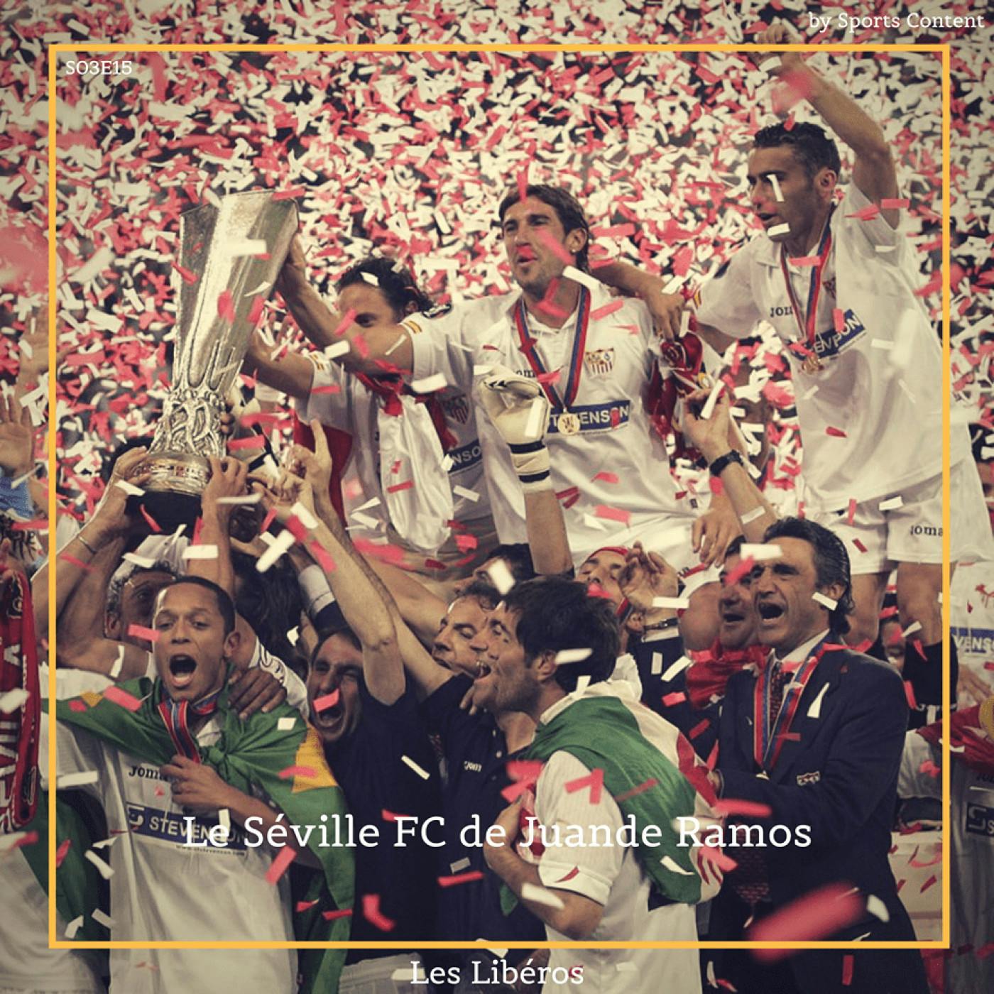 Le Séville FC de Juande Ramos (2005-2007) episode artwork