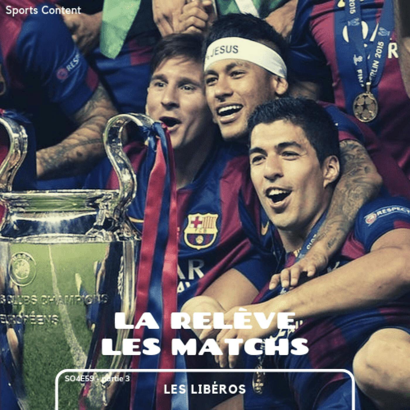 La Relève, partie 3 : les Matchs episode artwork