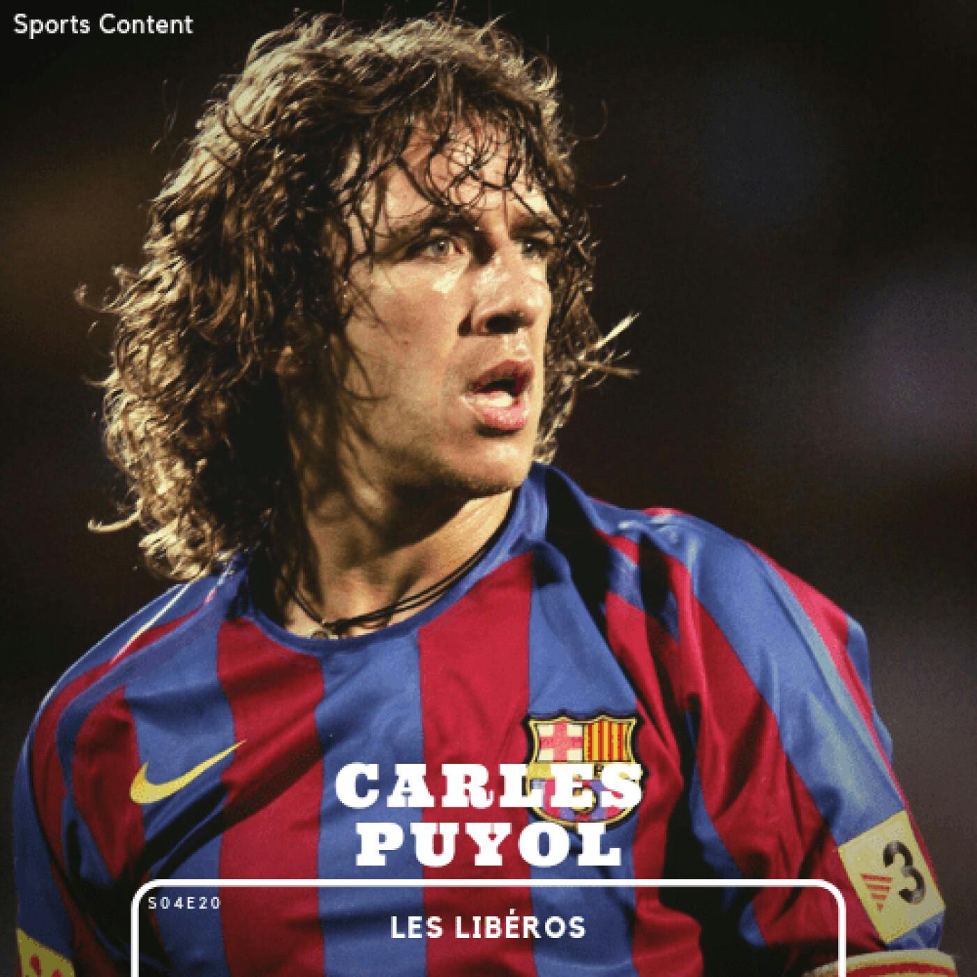 Carles Puyol, capitaine courage episode artwork