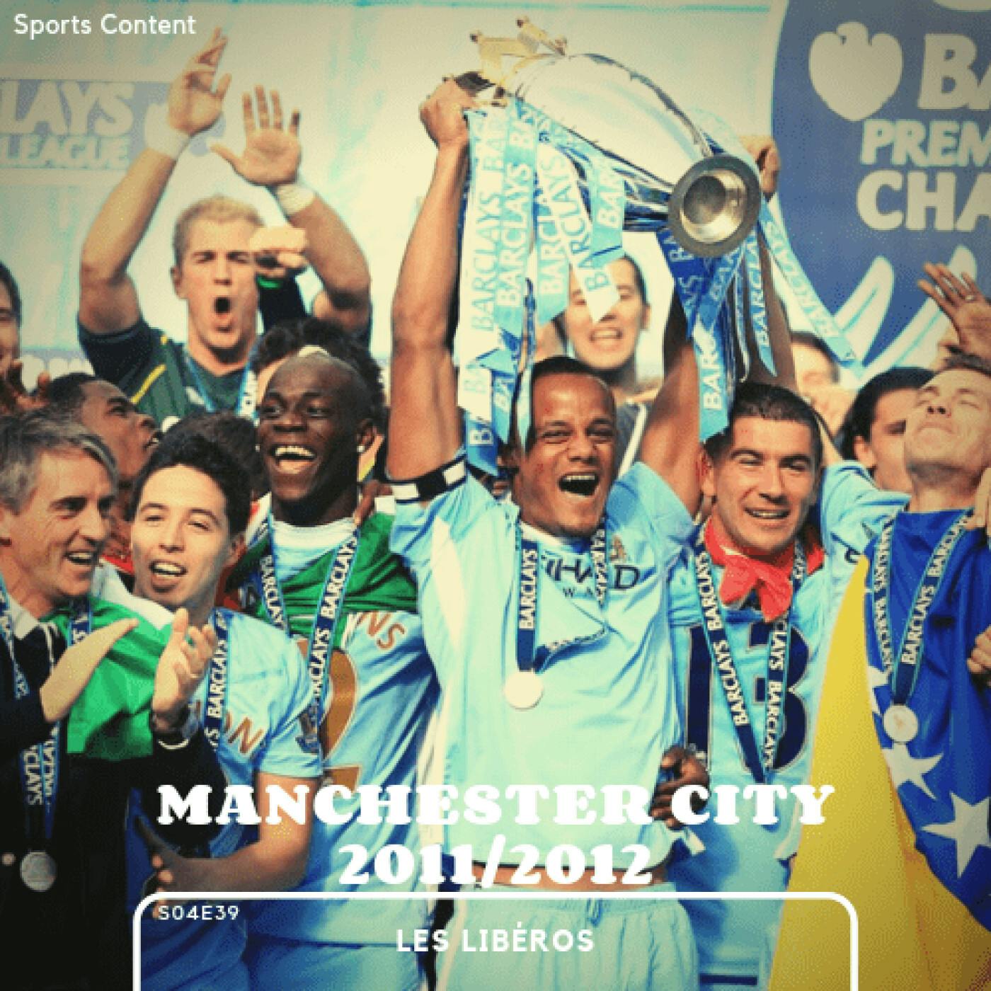 La saison 2011/2012 de Manchester City episode artwork