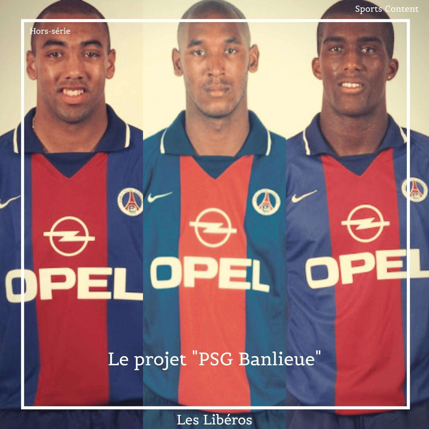 Hors-série : Le projet "PSG Banlieue" episode artwork