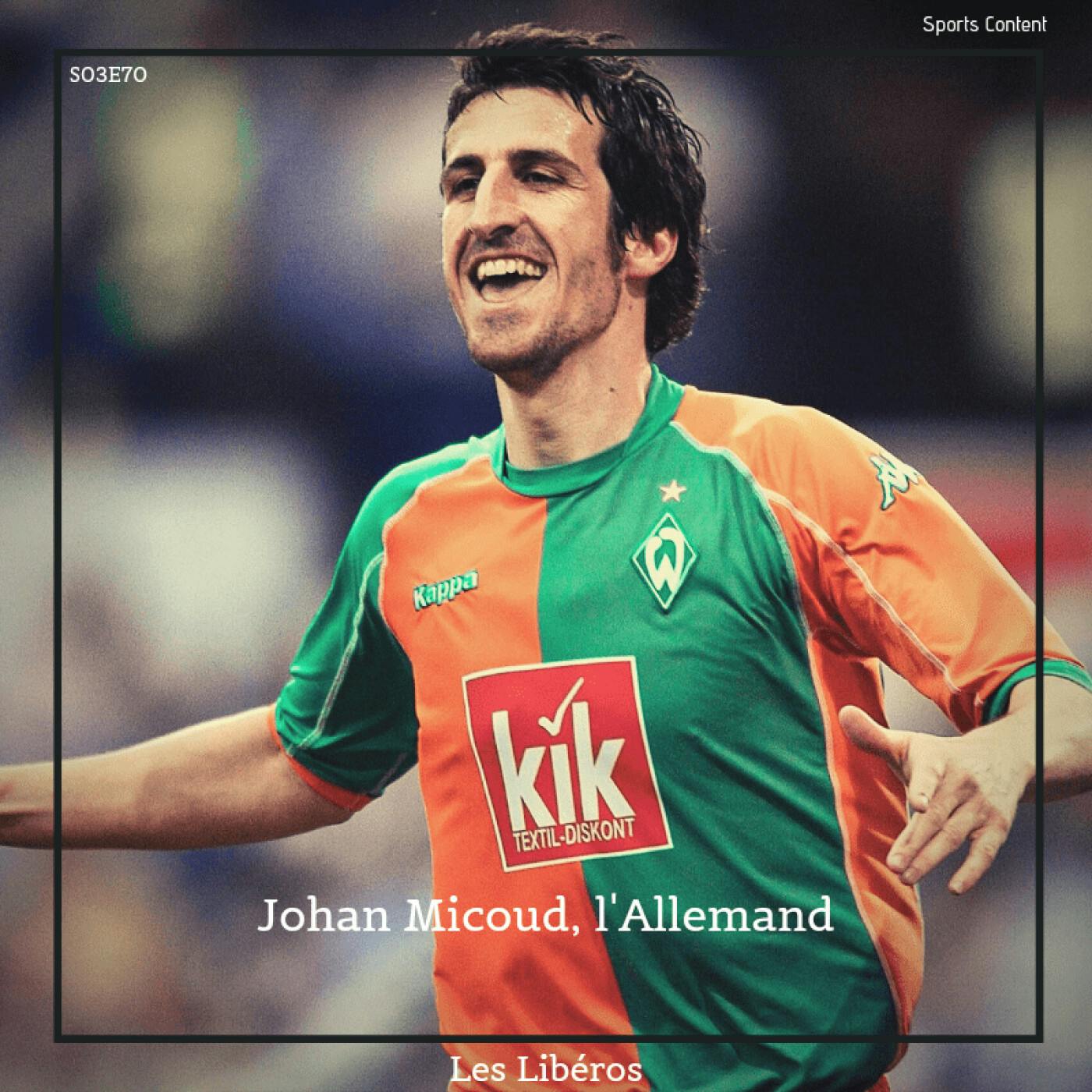 Johan Micoud, l'Allemand episode artwork