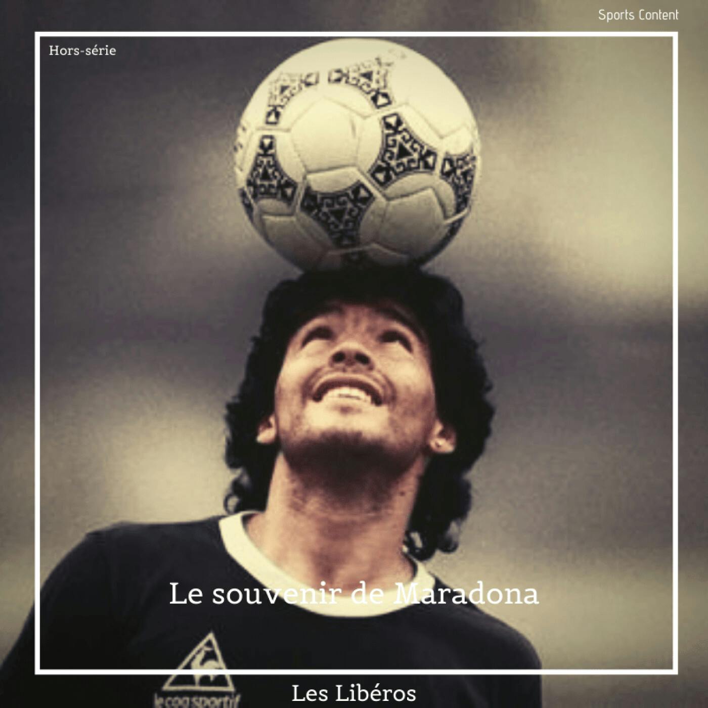 Hors-série : Le souvenir de Diego Maradona episode artwork