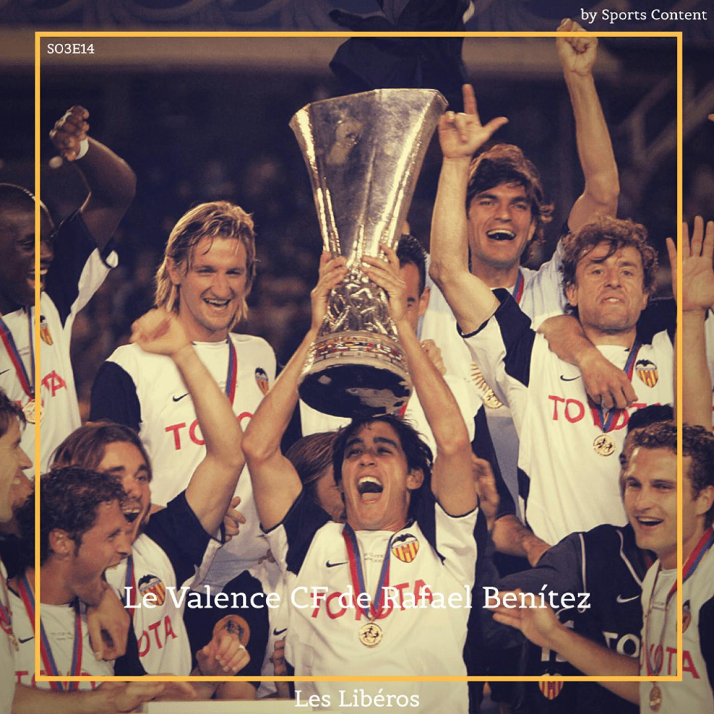 Le Valence CF de Rafael Benitez (2001-2004) episode artwork