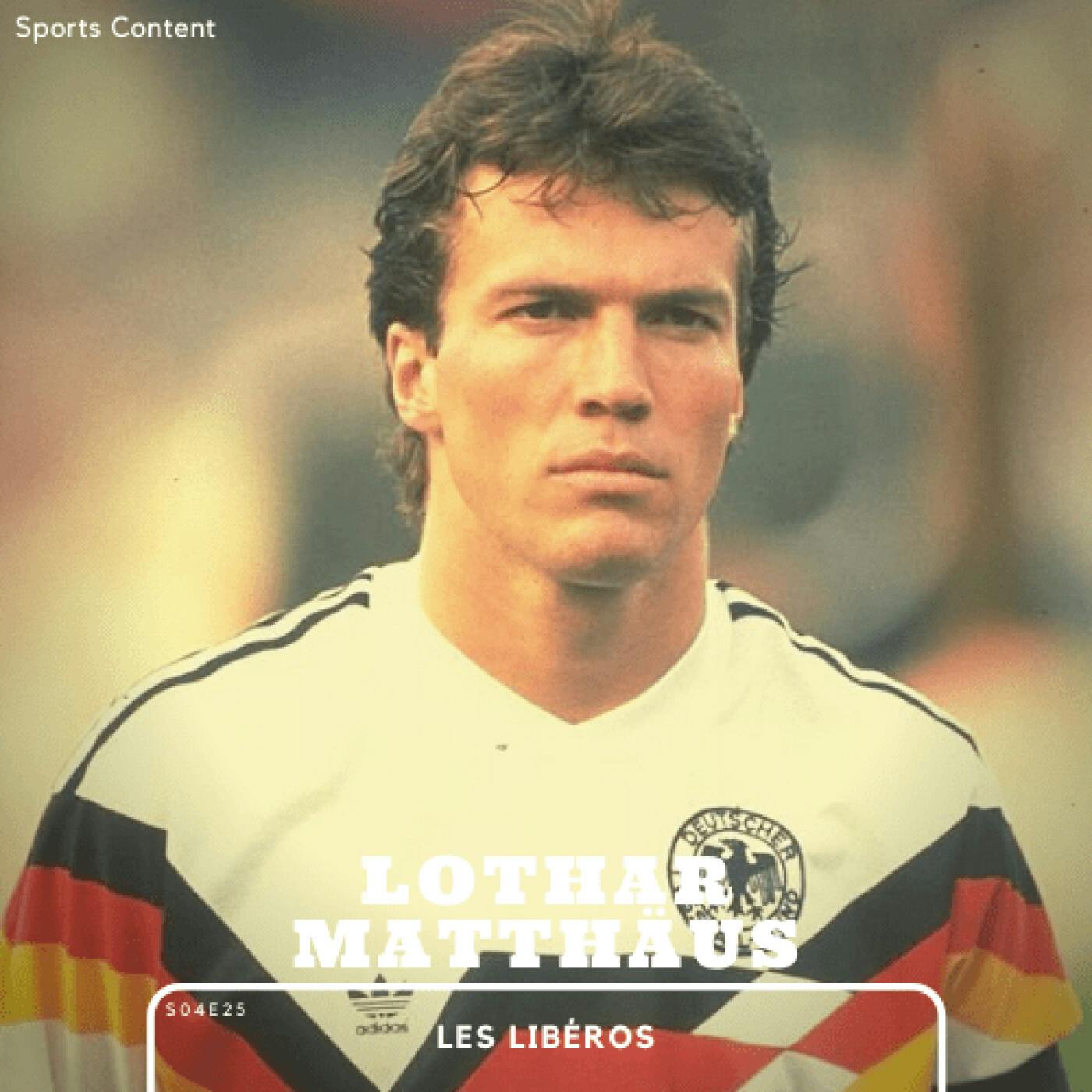 Lothar Matthäus, le dernier empereur episode artwork