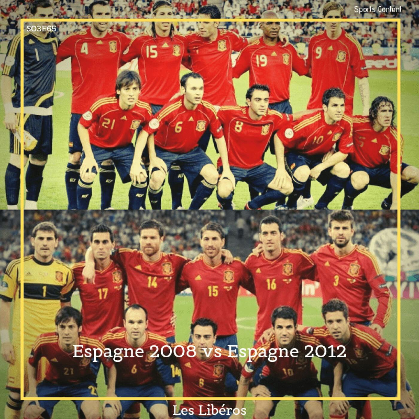 Espagne 2008 vs Espagne 2012 episode artwork