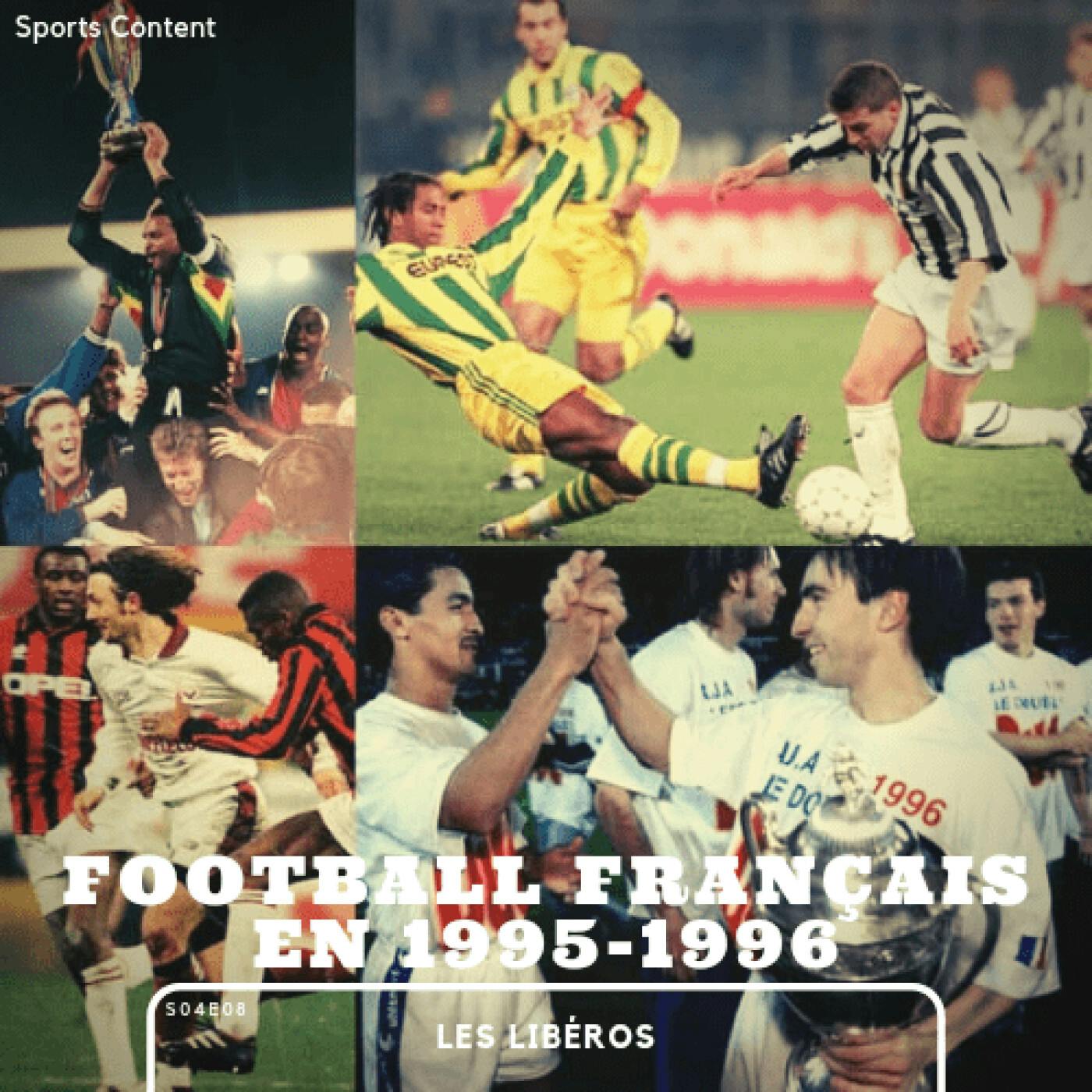 Football français la saison 1995/1996 episode artwork