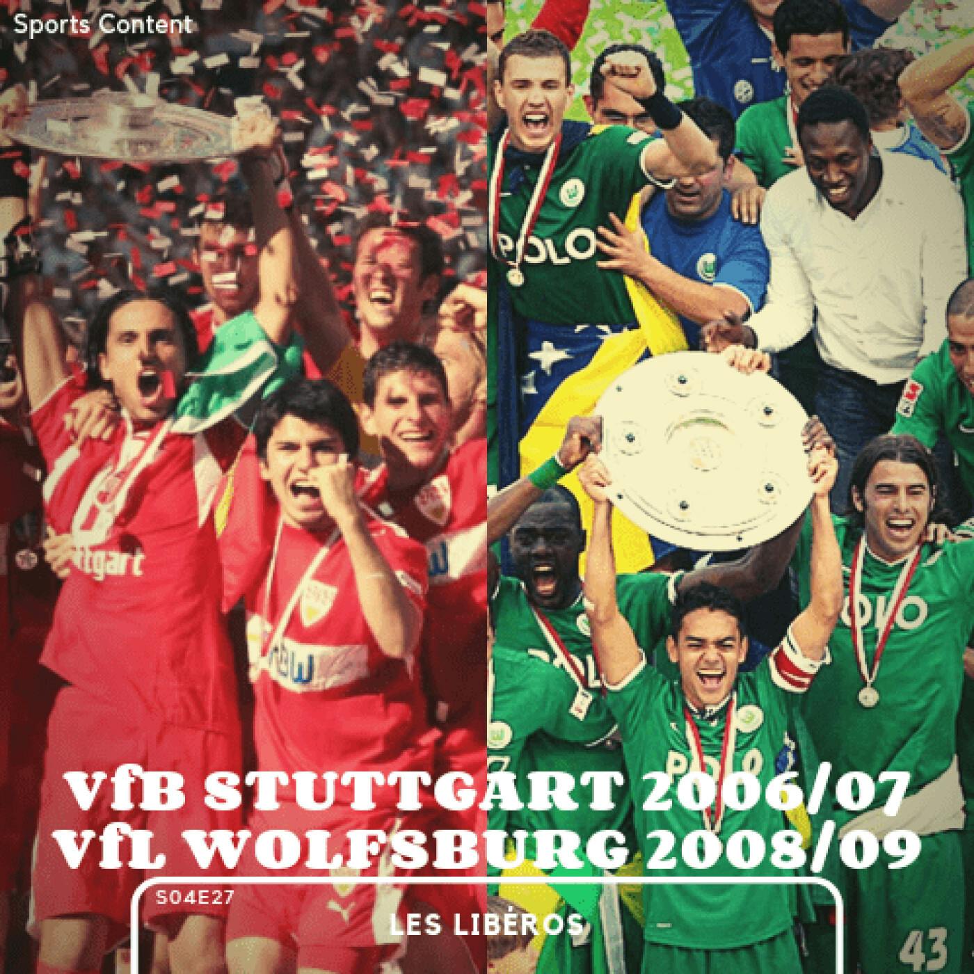 VfB Stuttgart 2007 vs VfL Wolfsbourg 2009 episode artwork