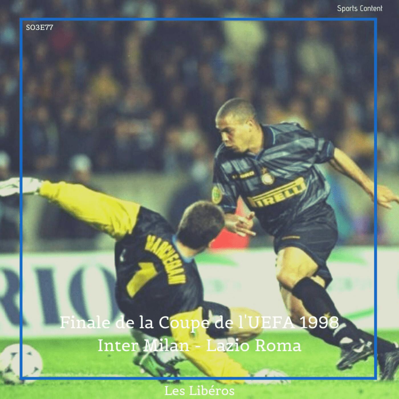 Finale de la Coupe de l'UEFA 1998 episode artwork
