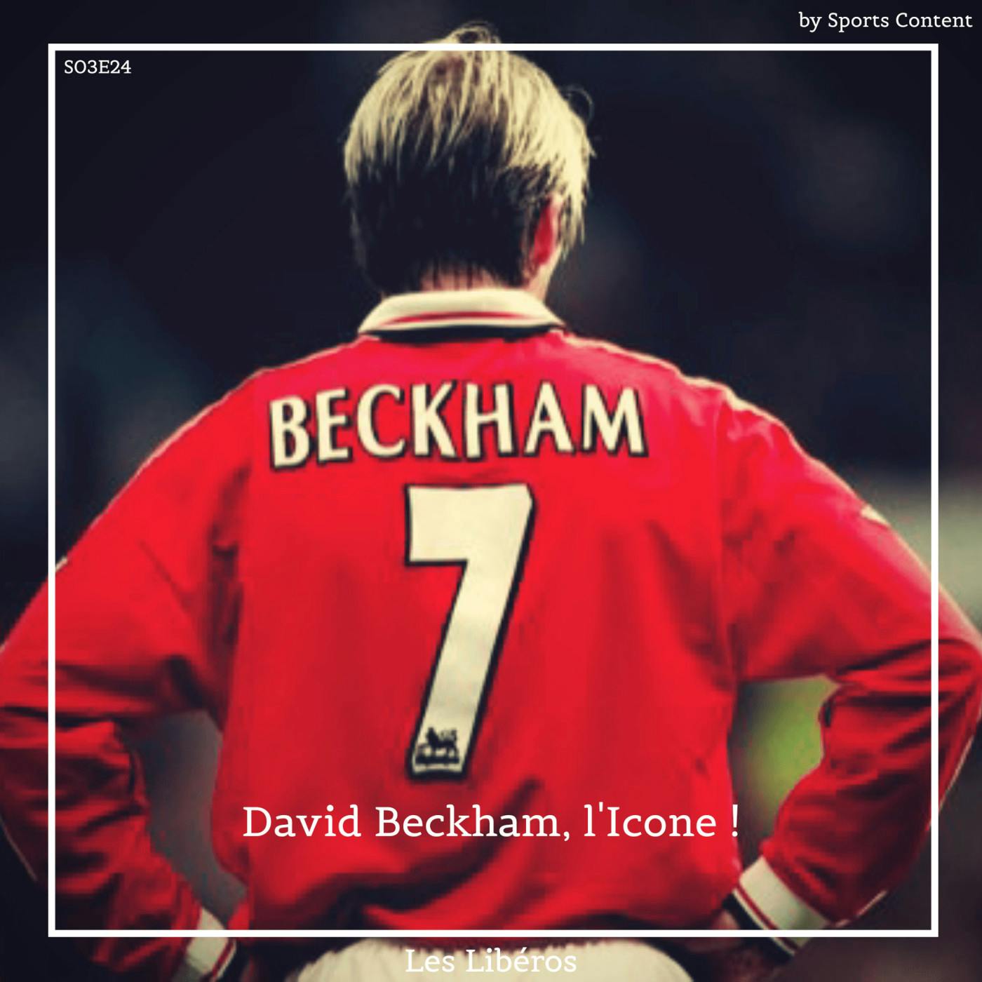 David Beckham, l'icône ! episode artwork
