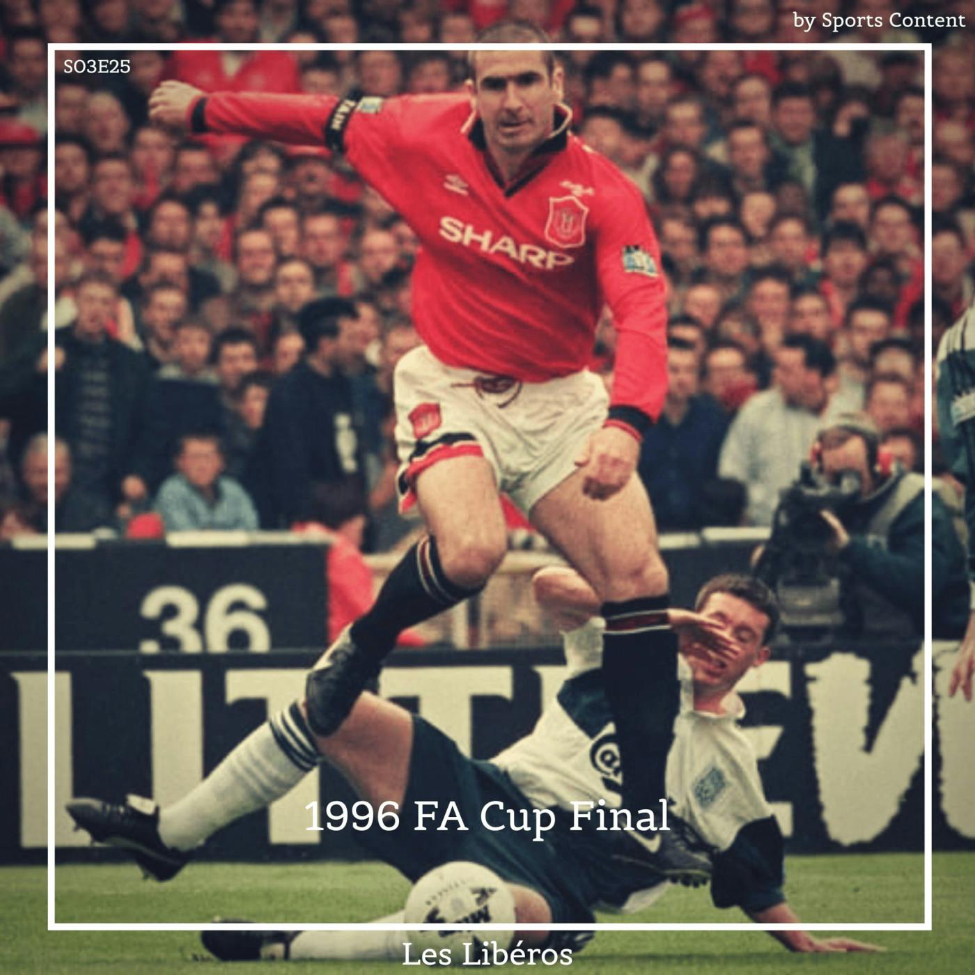 Liverpool FC-Manchester United : 1996 FA Cup Final episode artwork