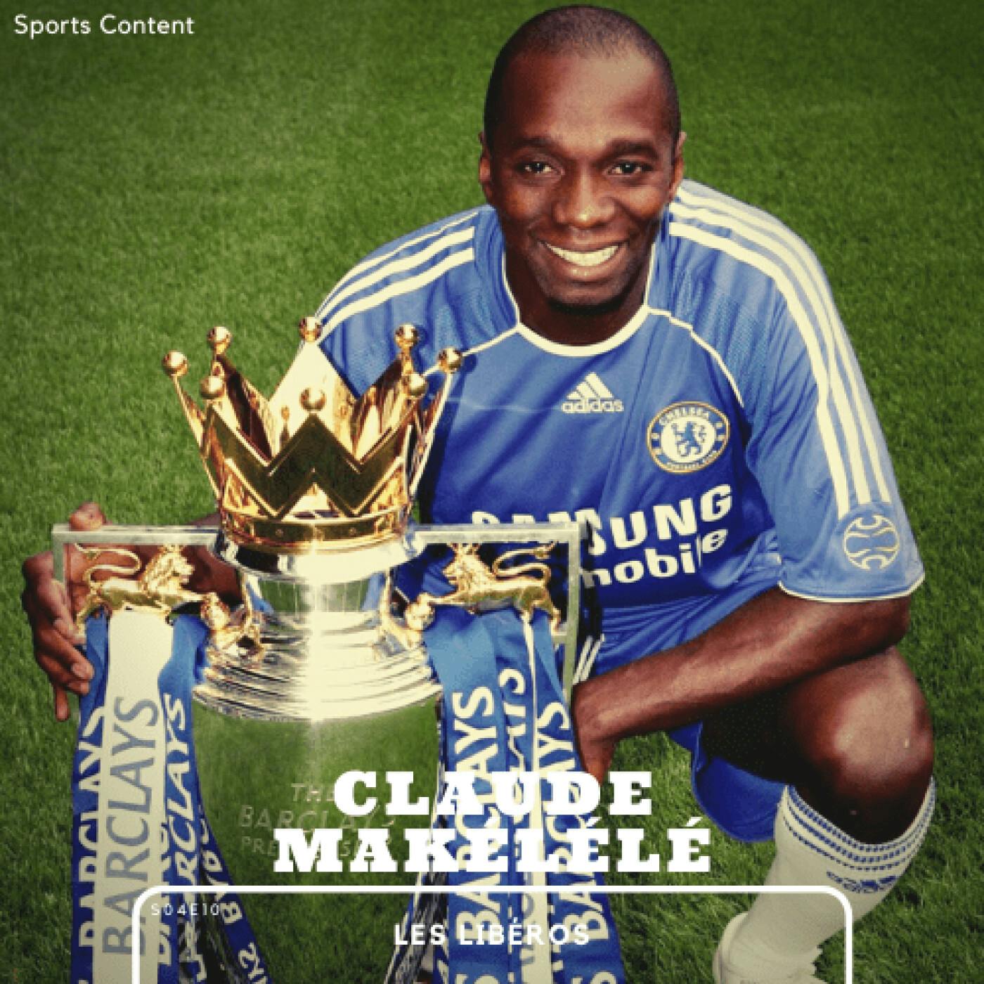 The Claude Makélélé role episode artwork
