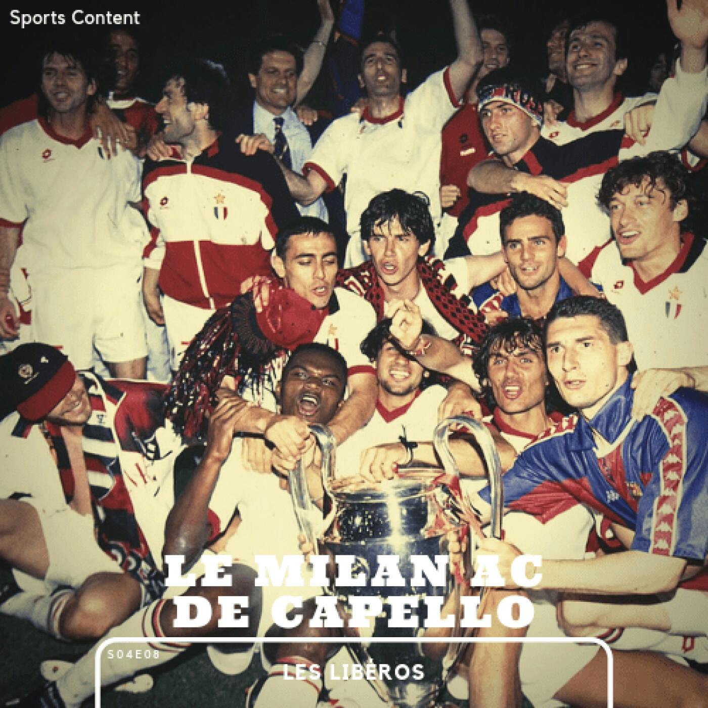 Le Milan AC de Fabio Capello episode artwork