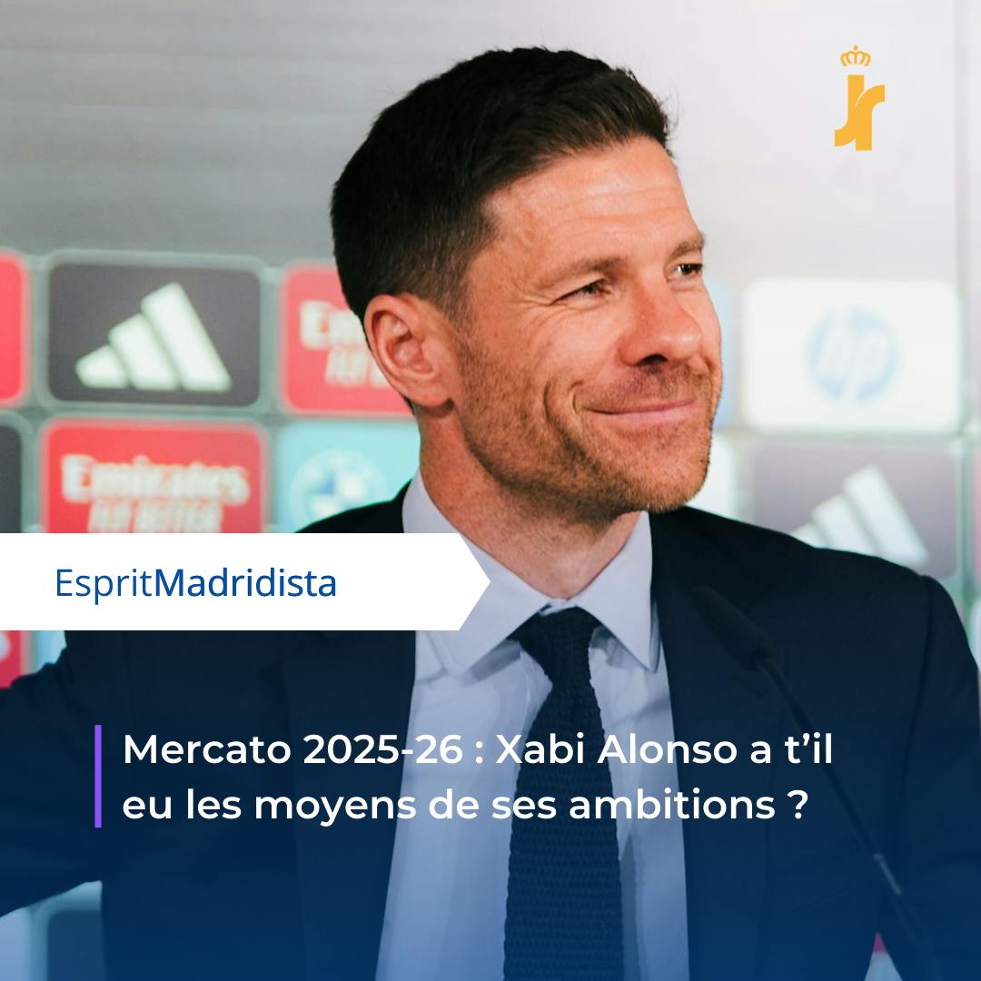 Mercato  2025 : Xabi Alonso peut il avoir les moyens de ses ambitions ?