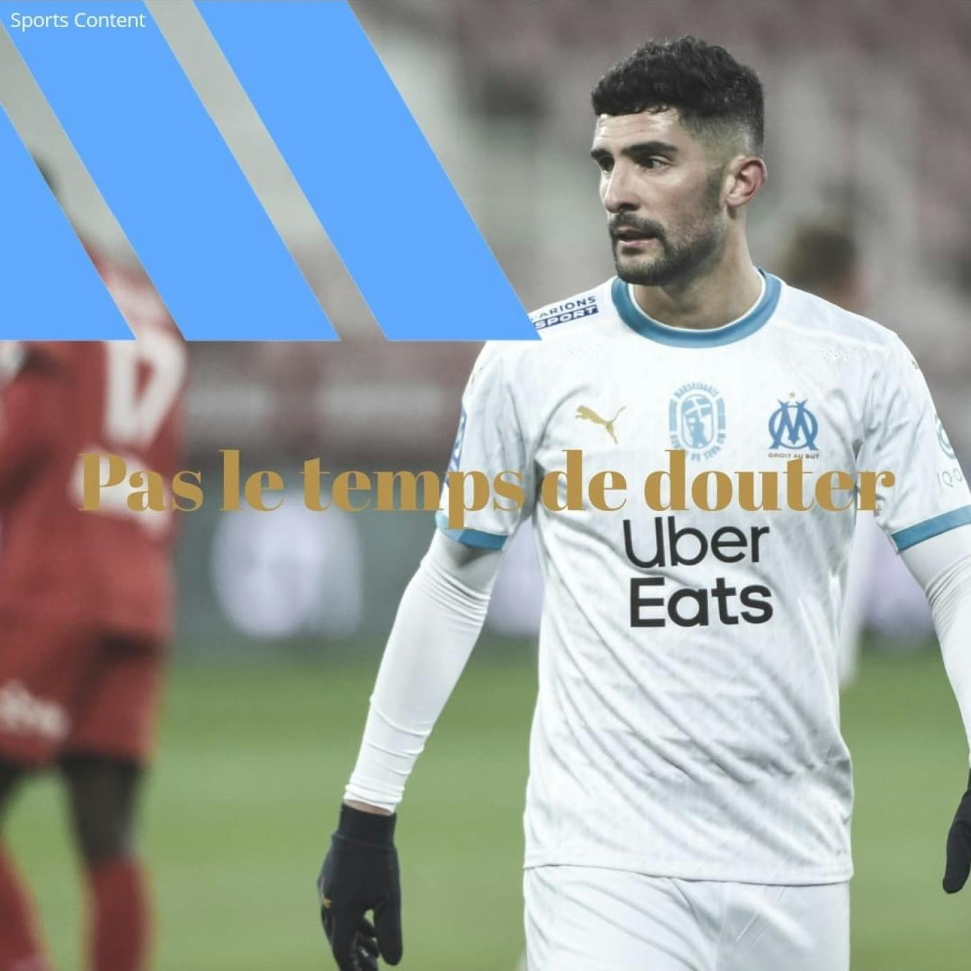 L'OM n'a pas le temps de douter !