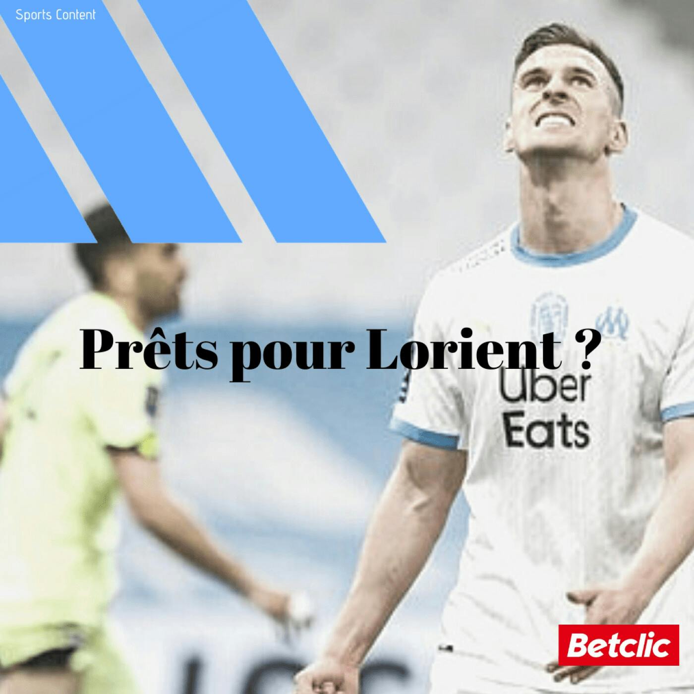 Prêt pour Lorient ?