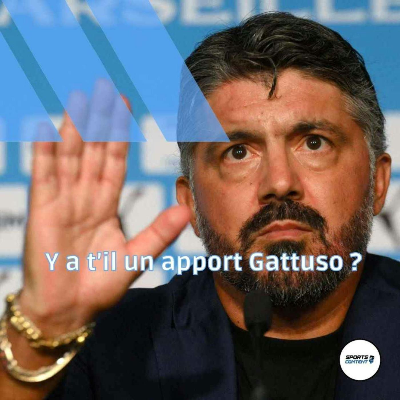 Y a t'il un apport Gattuso ?