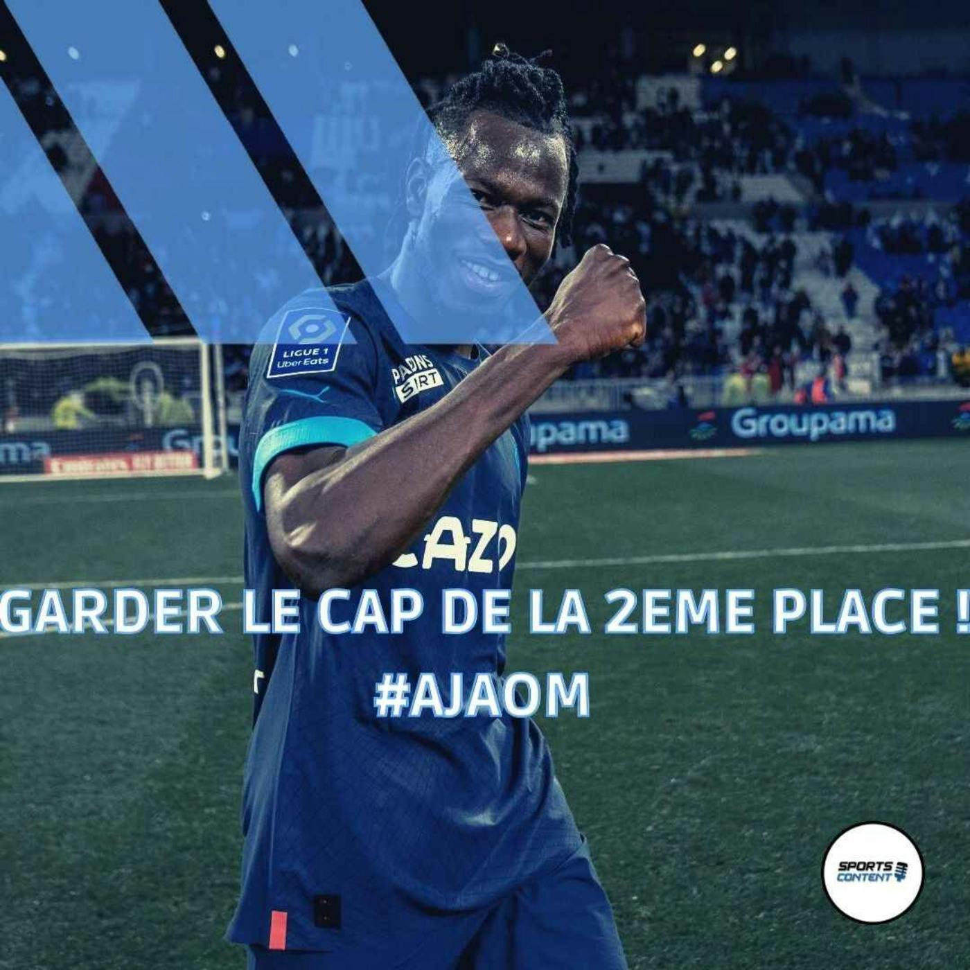 Garder le cap de la 2ème place ! #AJAOM