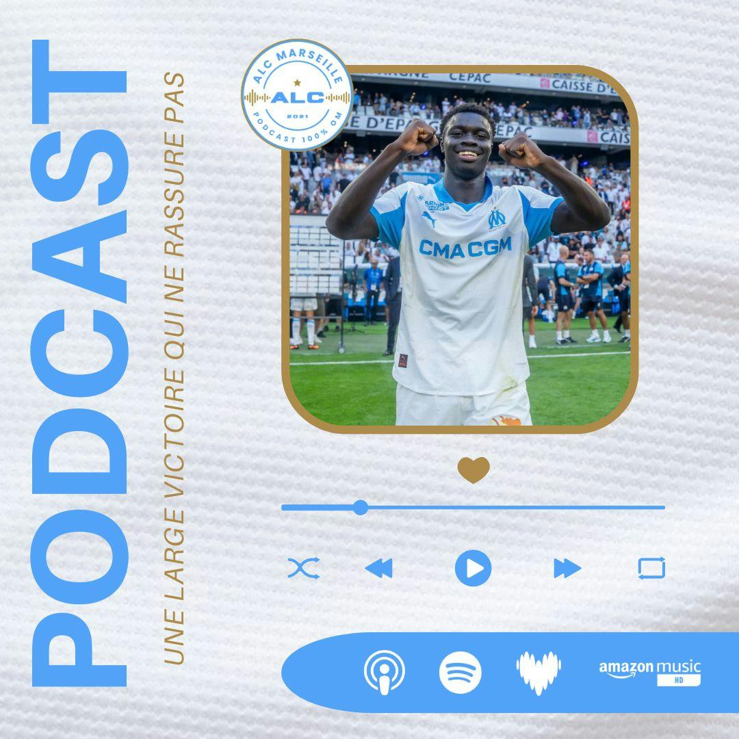 Une large victoire qui ne rassure pas (Débrief OM-Paris FC / J2 Ligue 1) episode artwork
