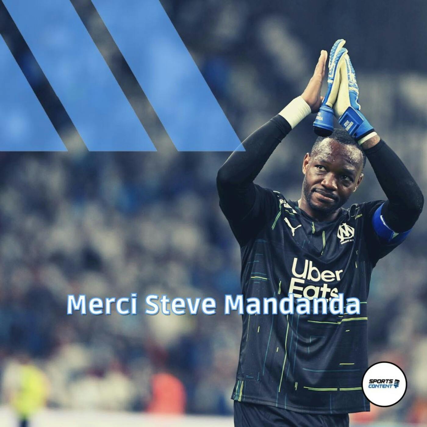 Au revoir Steve Mandanda !