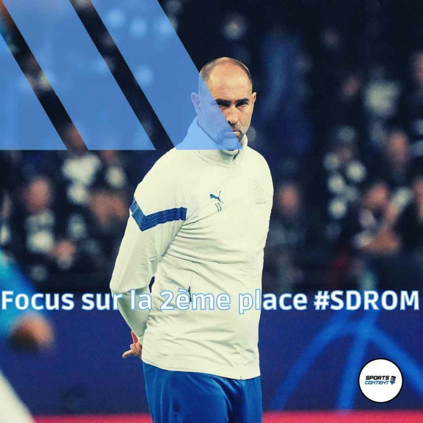 Focus sur la 2ème place ! #SDROM