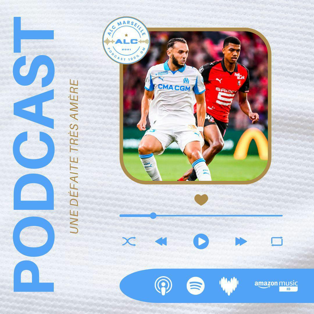 Une défaite amère ... (Débrief Rennes-OM)