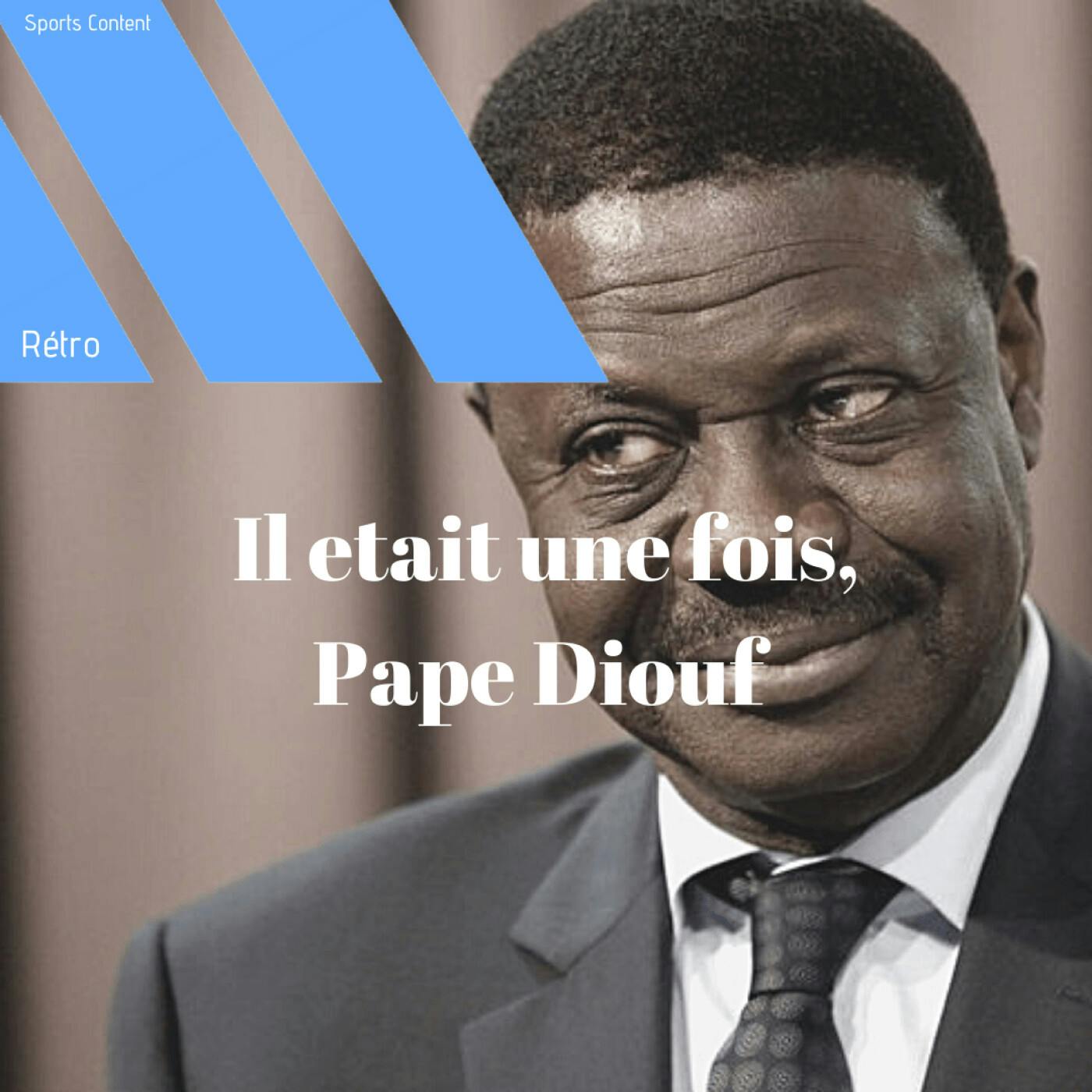 Il était une fois, Pape Diouf episode artwork