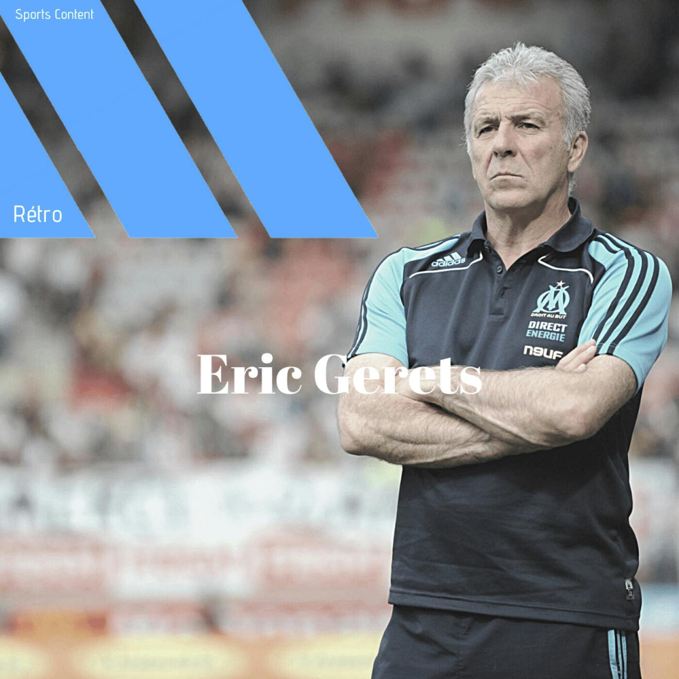 Les années Gerets (2007 - 2009)