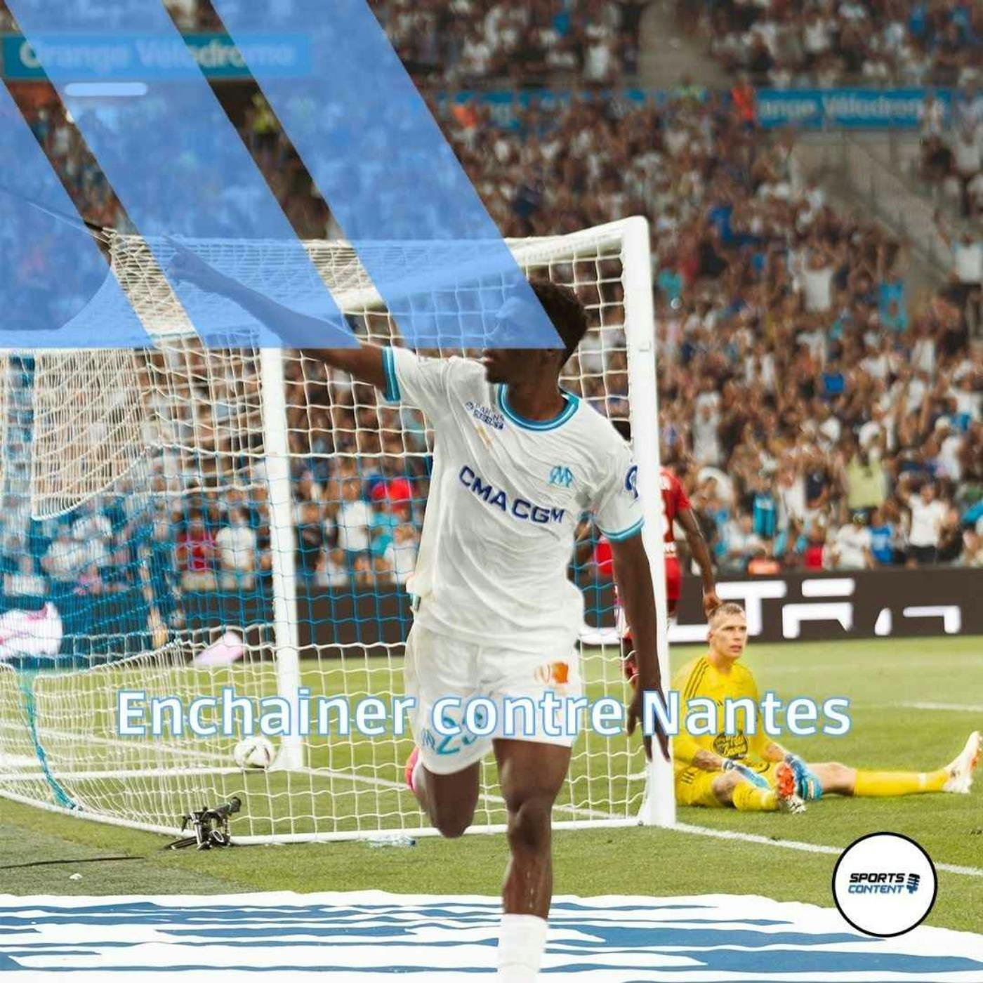 Enchainer contre Nantes